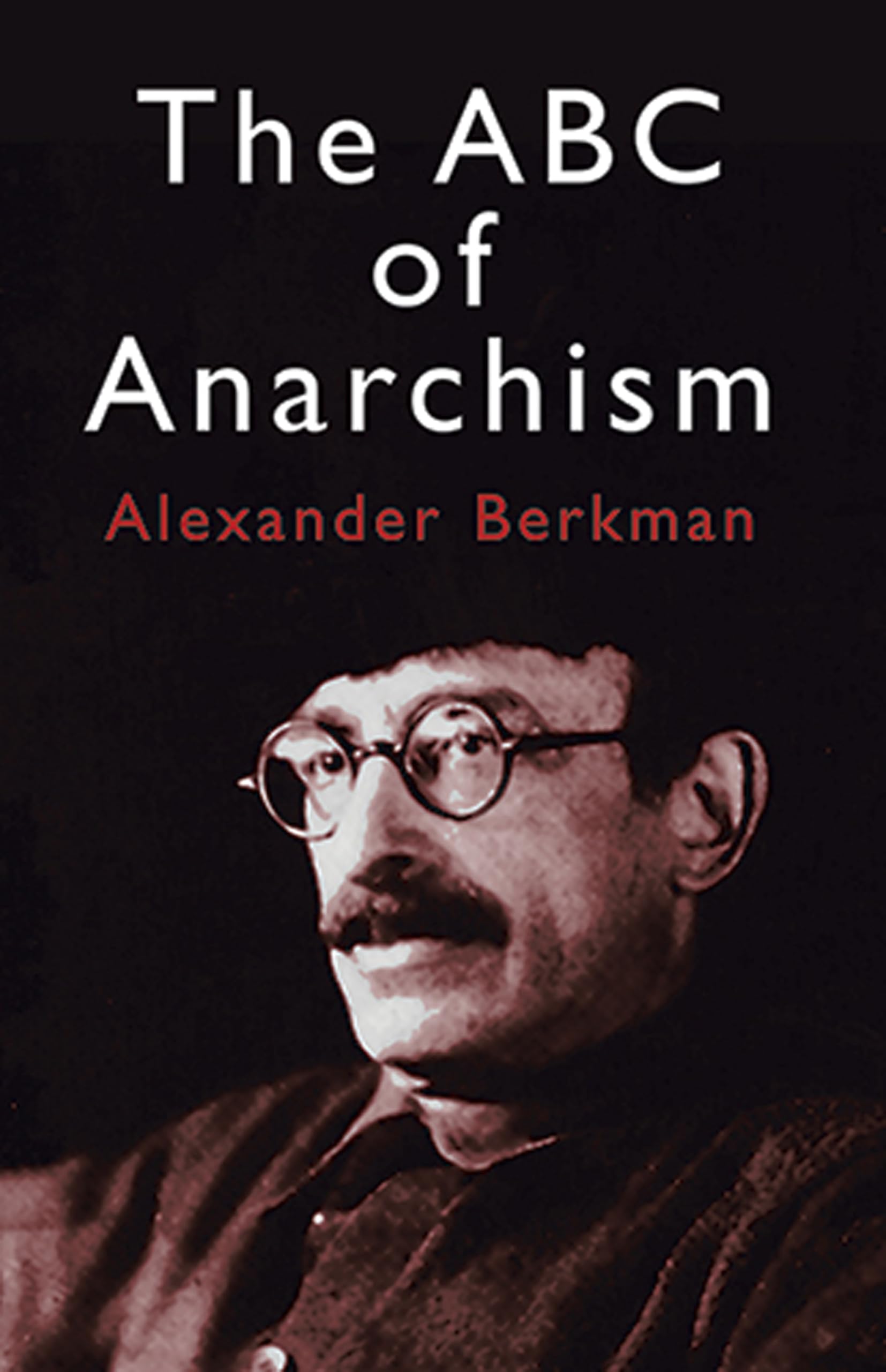 The ABC of Anarchism book