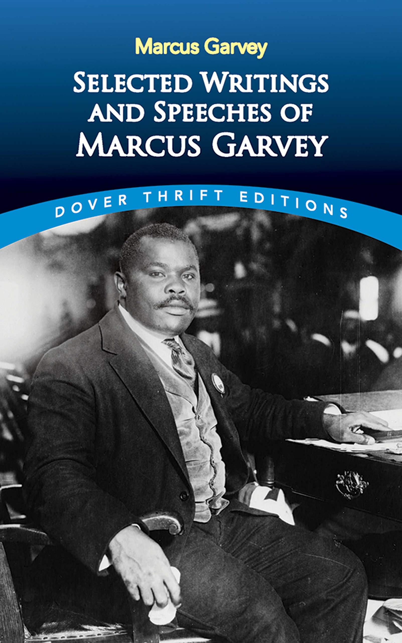 Selected Writings And Speeches Of Marcus Garvey (Dover Thrift Editions) Contemporary literature