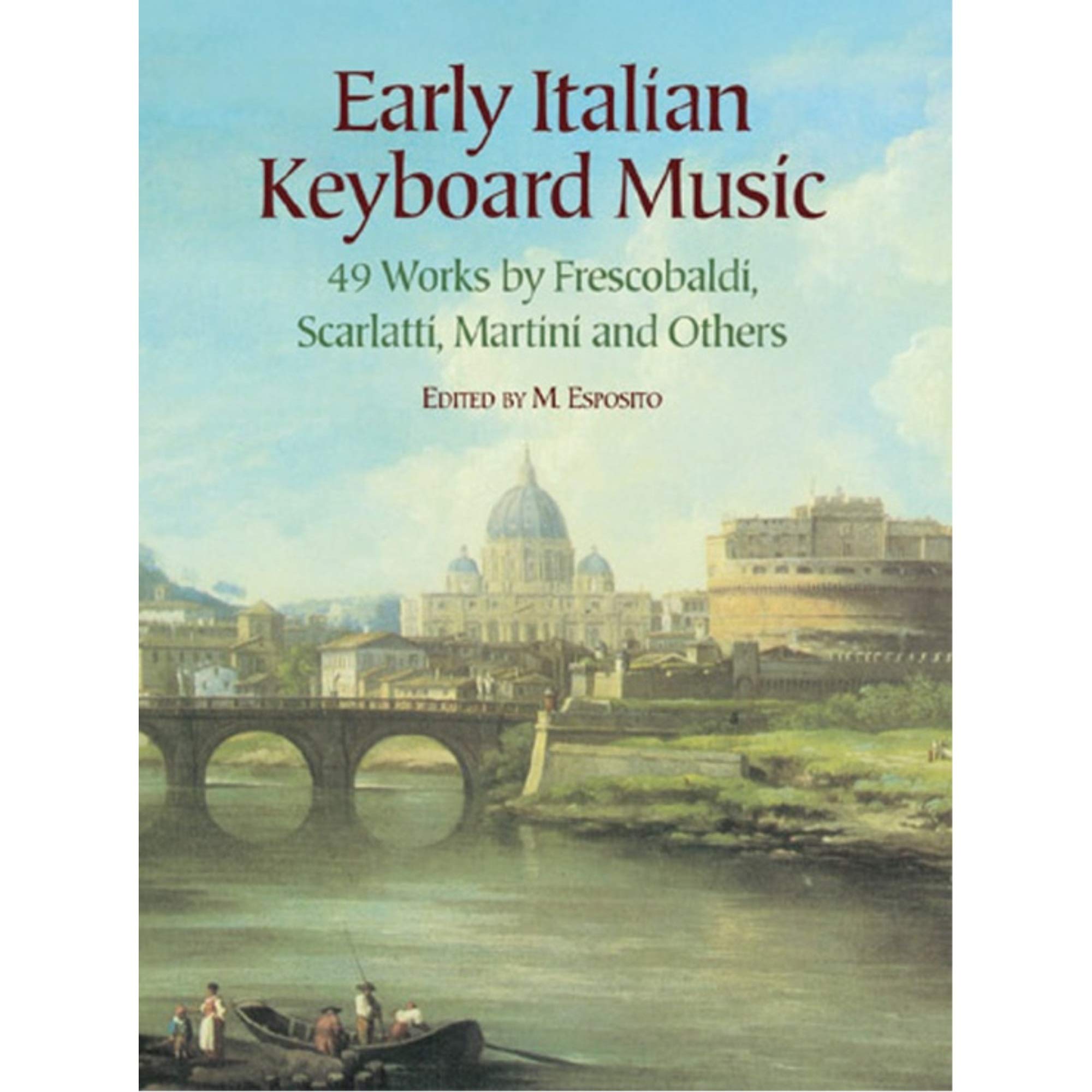 Early Italian Keyboard Music 49 Works By. Solo de Piano. book