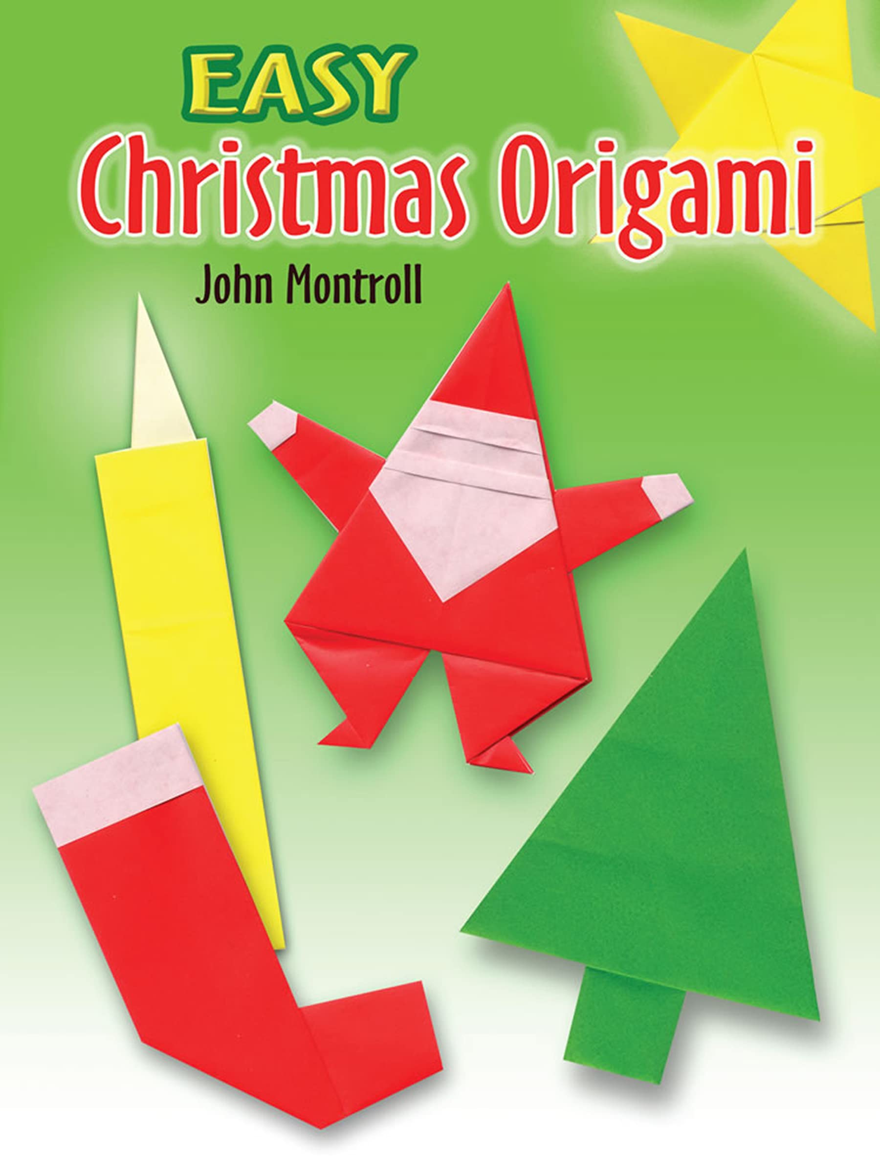 Easy Christmas Origami (Dover Crafts: Origami & Papercrafts) Hobbies & Crafts