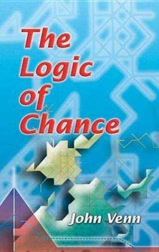 The Logic of Chance (Dover Books on Mathematics) Mathematics