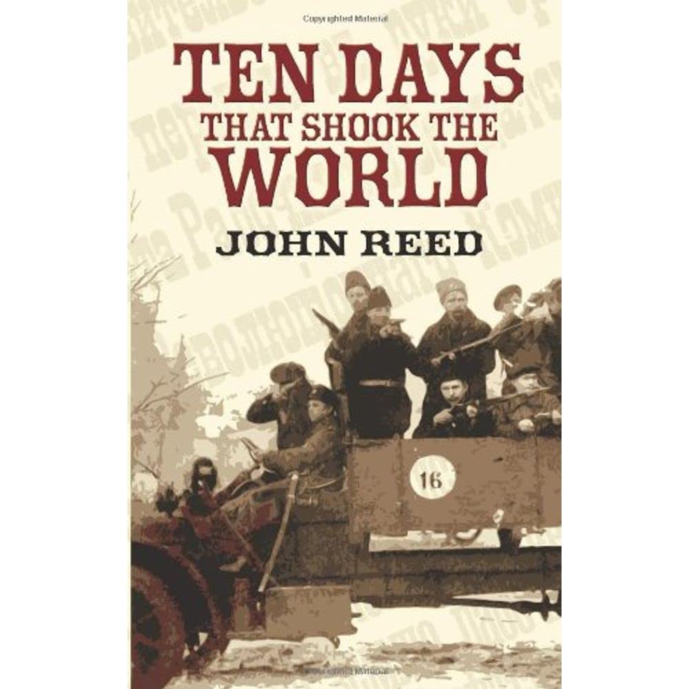 Ten Days That Shook the World (Dover Value Editions) Social Sciences