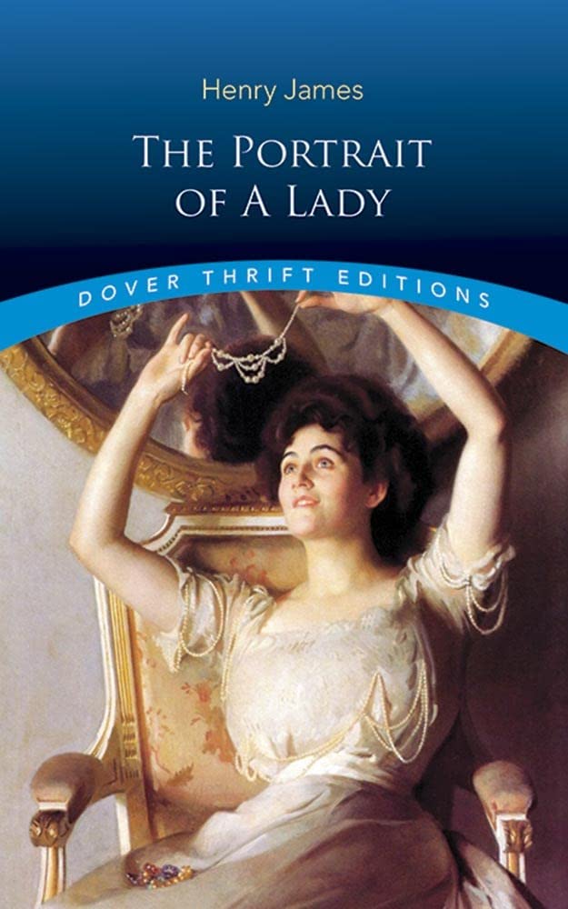 The Portrait of a Lady (Dover Thrift Editions) Classics