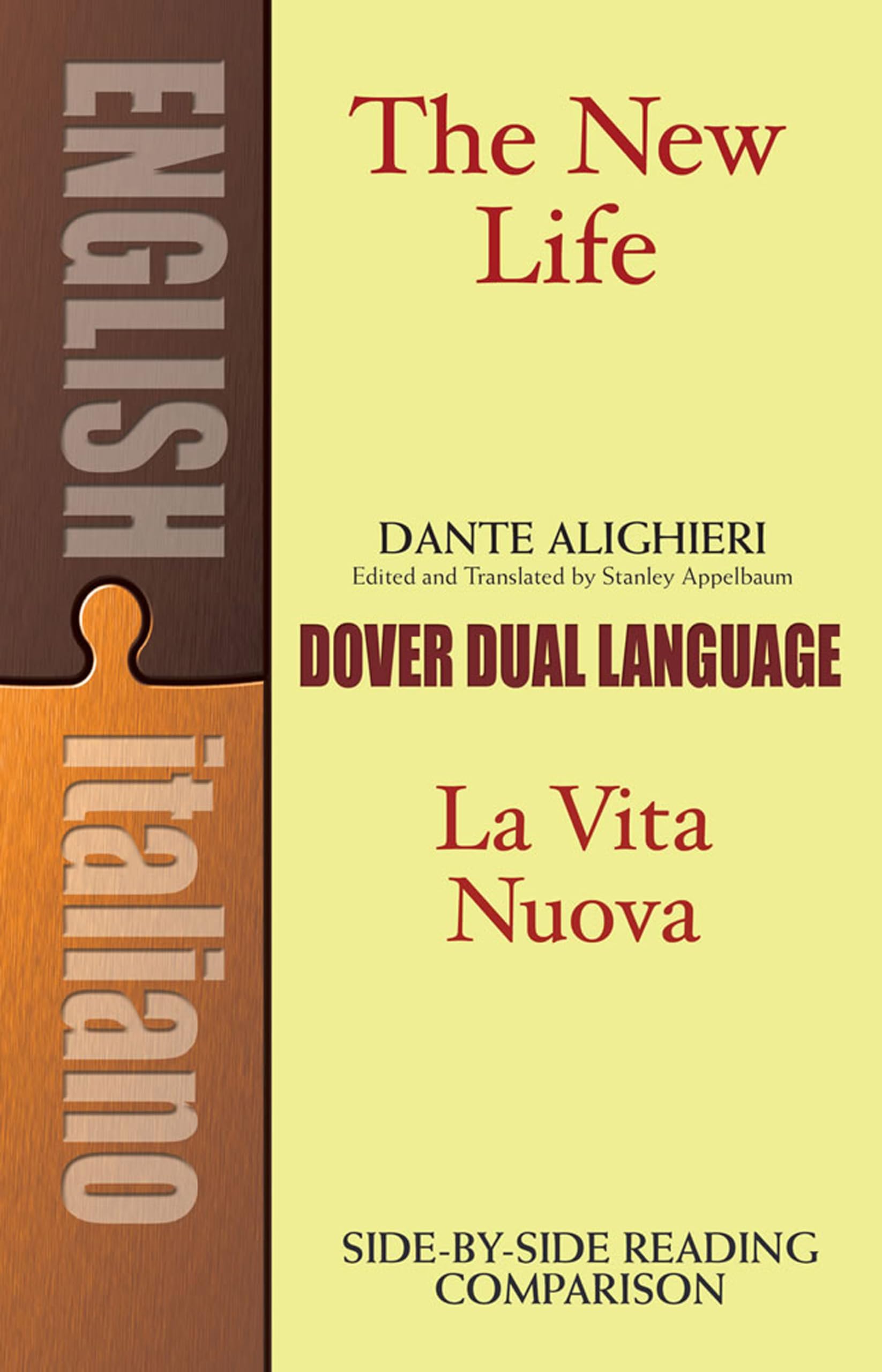 The New Life / La Vita Nuova: A Dual-Language Book (Dover Dual Language Italian) Poetry