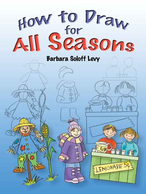 How to Draw for All Seasons (How to Draw (Dover)) Non-fiction