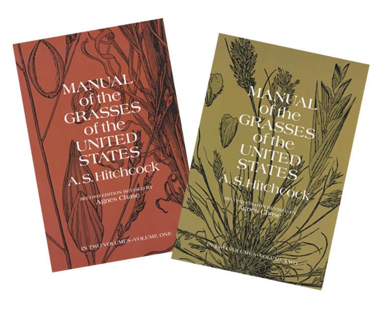 Manual of the Grasses of the U.s. Natural Sciences