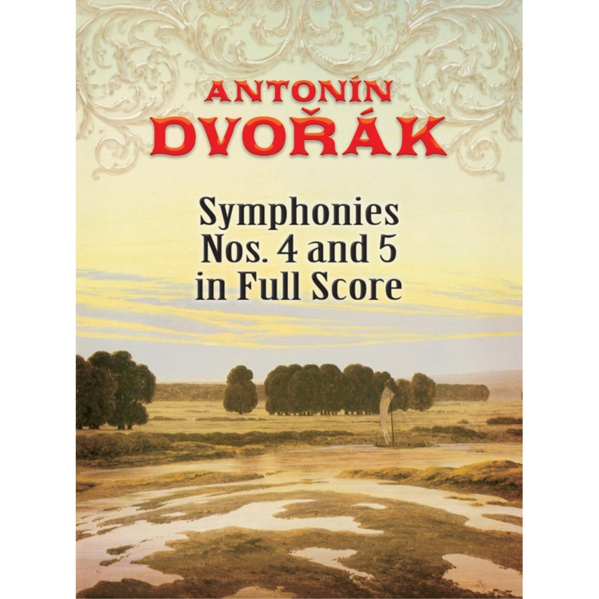 Symphonies Nos. 4 and 5 in Full Score: Symphonies No. 4 And 5 In Full Score (Dover Orchestral Scores) Sheet Music