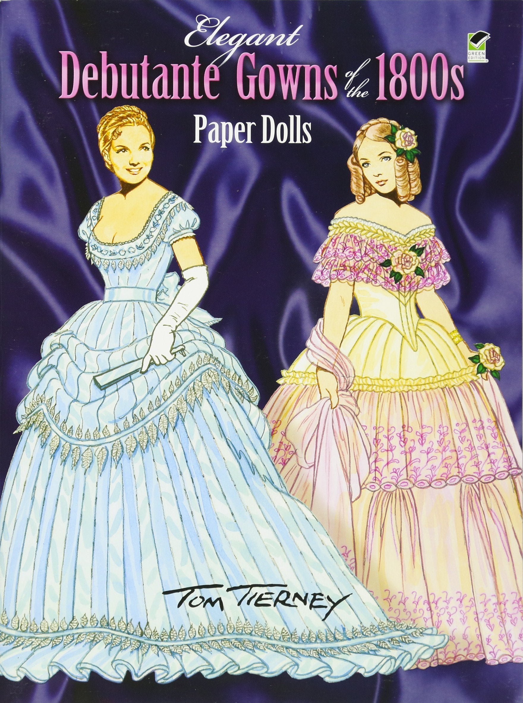 Elegant Debutante Gowns of the 1800s Paper Dolls (Dover Victorian Paper Dolls) Non-fiction