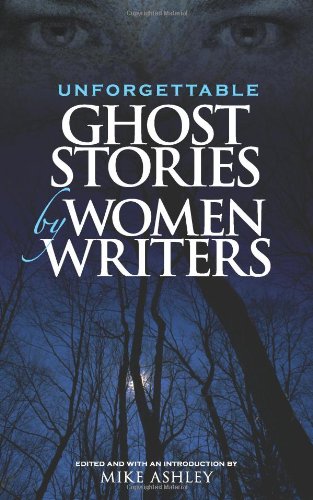 Unforgettable Ghost Stories by Women Writers Horror & Mystery