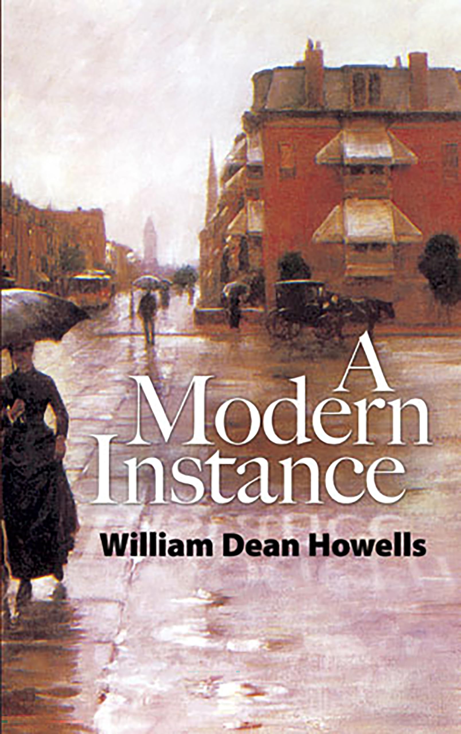 A Modern Instance (Dover Literature: Literary Fiction) Contemporary literature