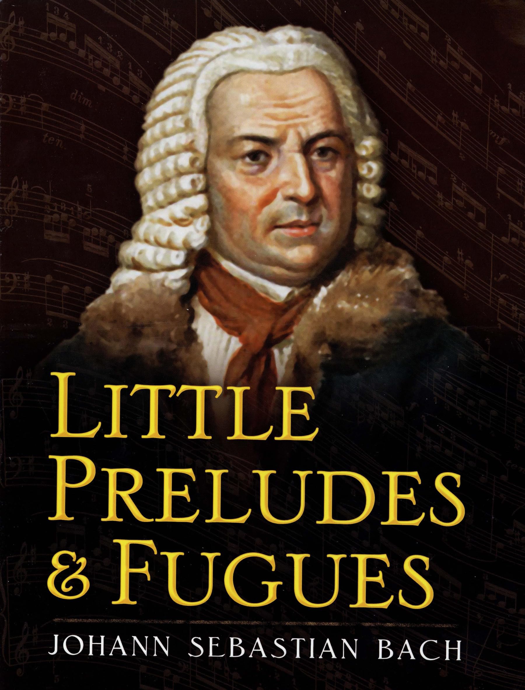 Bach, J: LITTLE PRELUDES & FUGUES Sheet Music