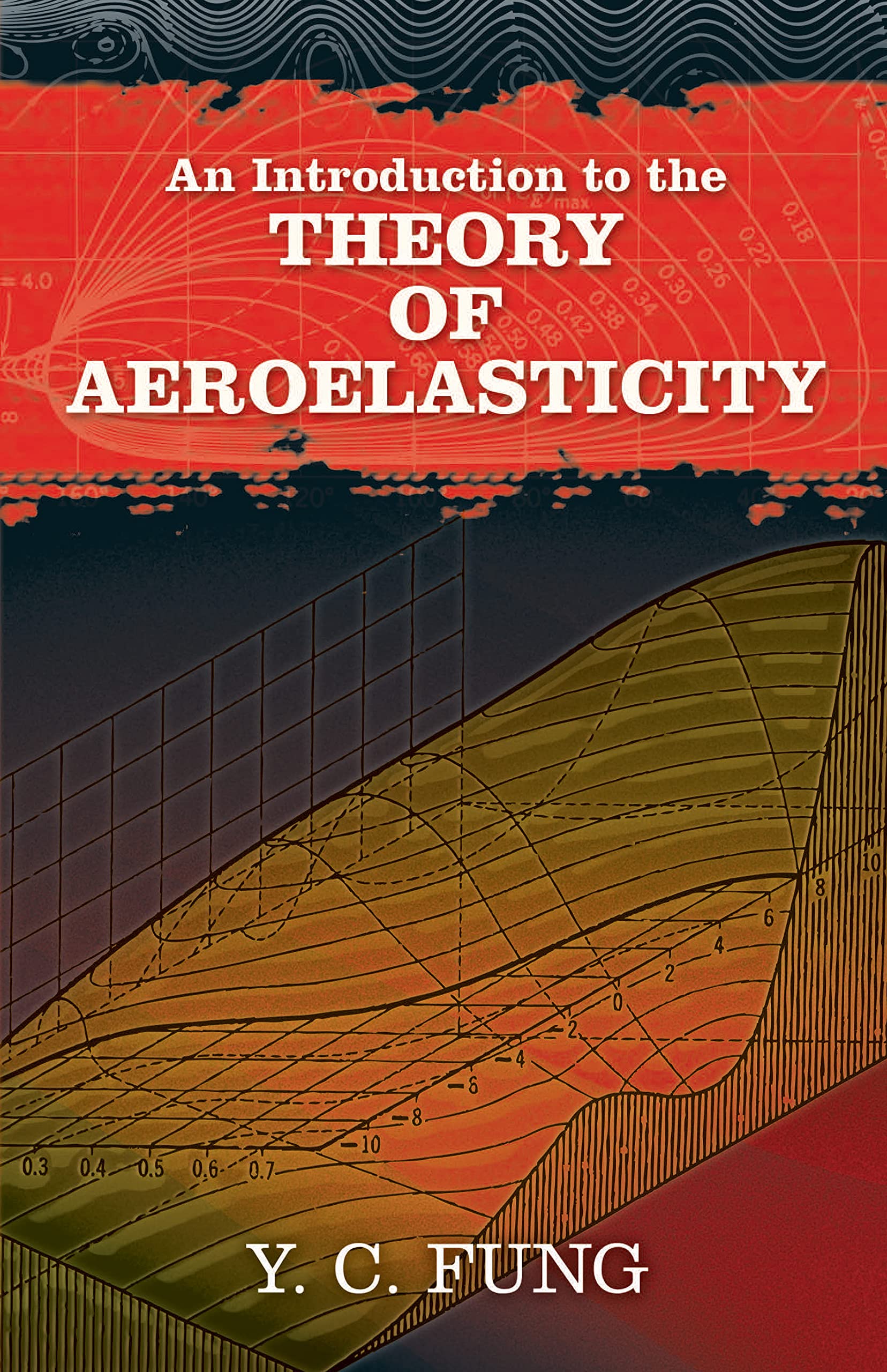 An Introduction to the Theory of Aeroelasticity (Dover Books on Aeronautical Engineering) Business & Technology