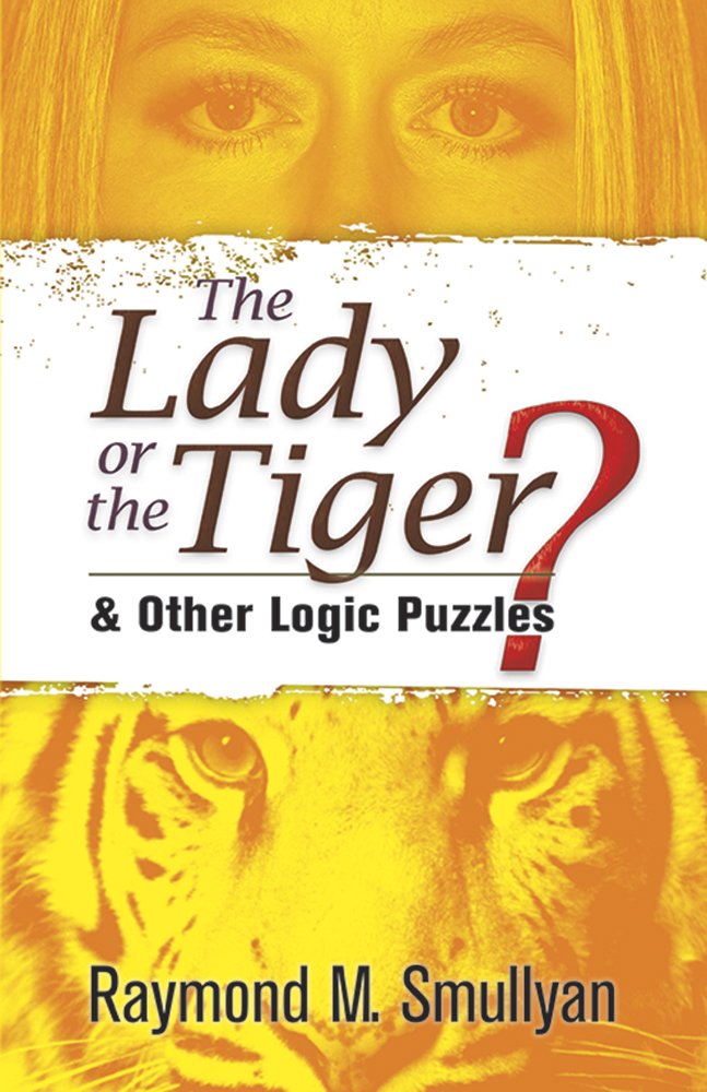 The Lady or the Tiger? (Dover Recreational Math) Leisure & Fun