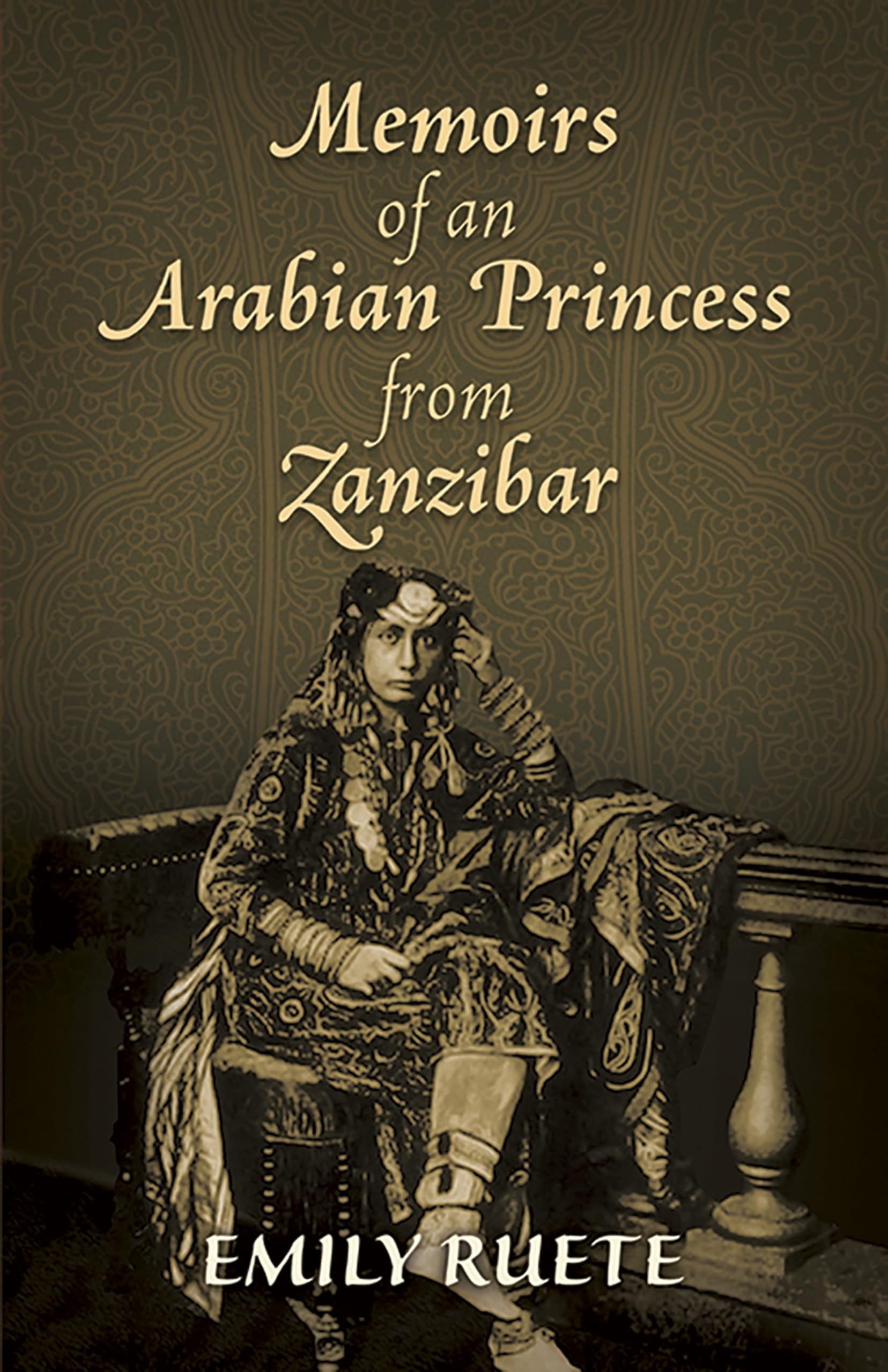 Memoirs of an Arabian Princess from Zanzibar Politics & Society