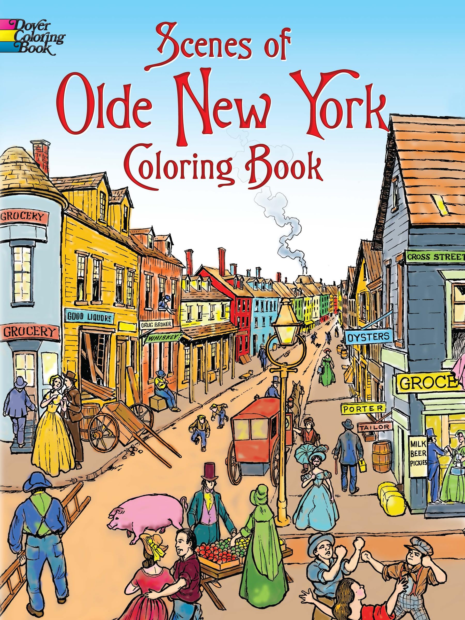 Copeland, P: COLOR BK-SCENES OF OLDE NEW YO Non-fiction