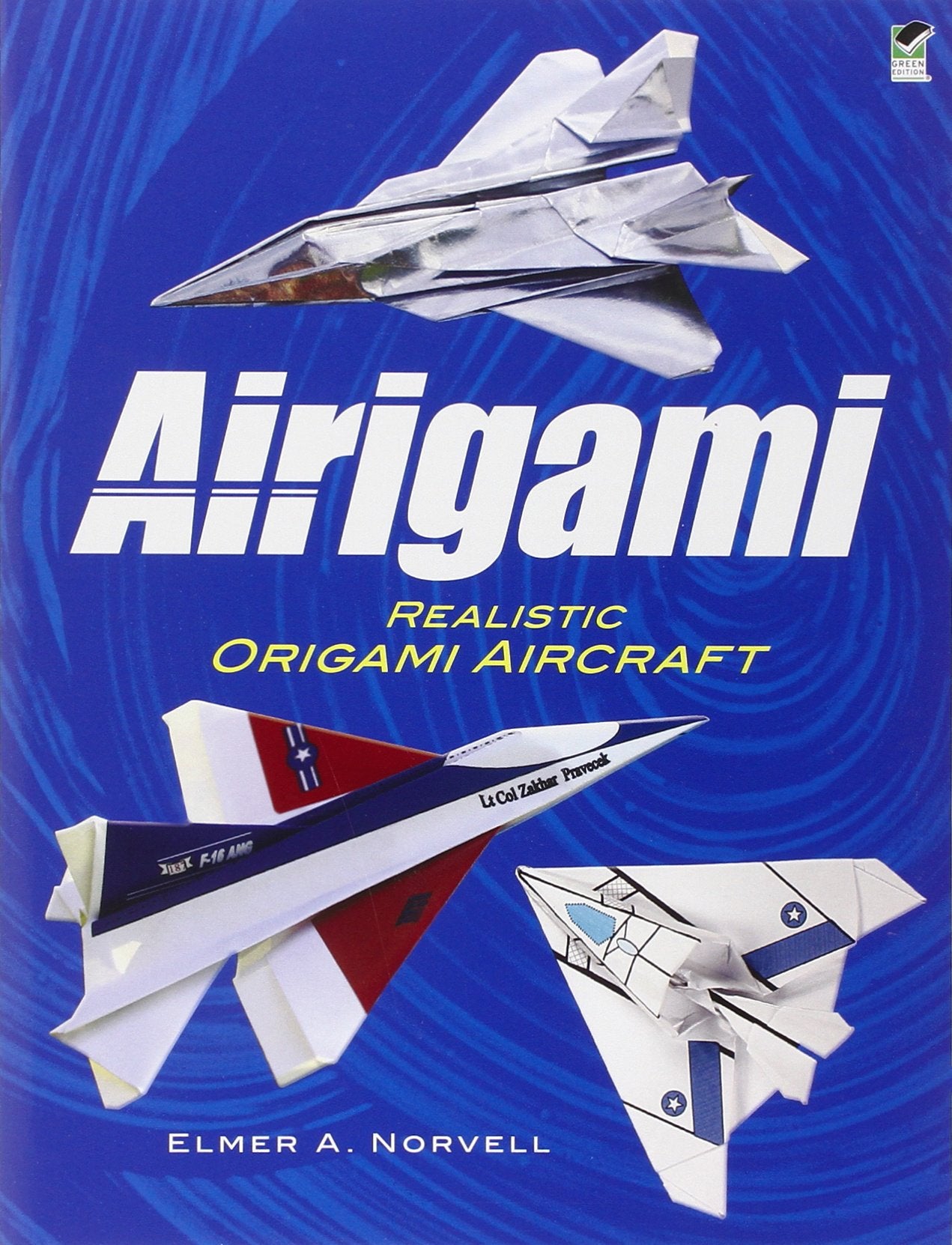 Airigami: Realistic Origami Aircraft book