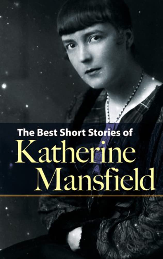 The Best Short Stories of Katherine Mansfield book