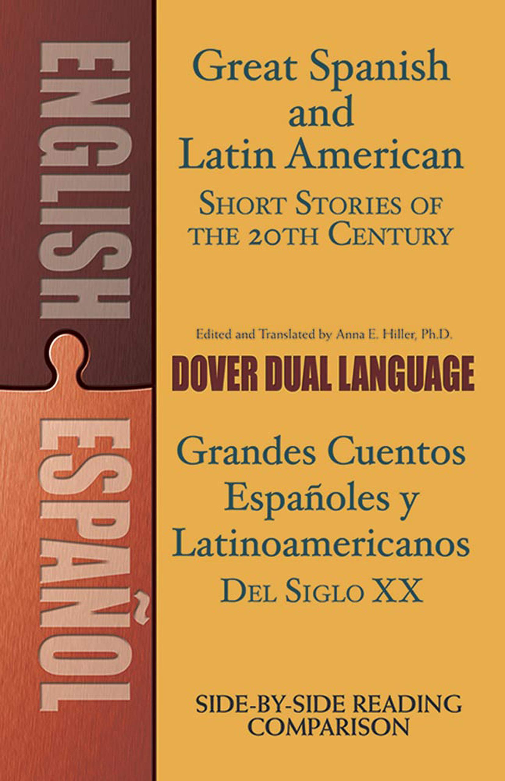 Great Spanish and Latin American Short Stories of the 20th Century: A Dual-Language Book (Dover Dual Language Spanish) Contemporary literature