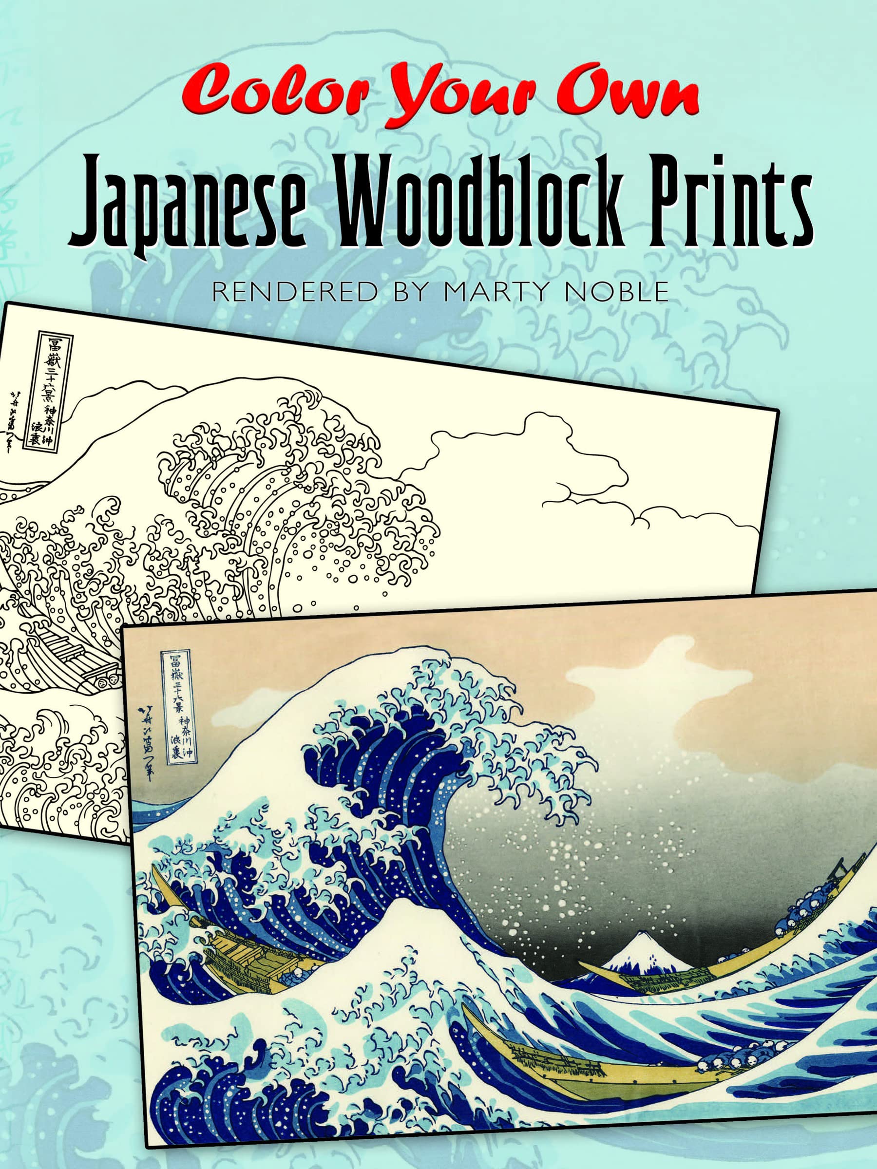Color Your Own Japanese Woodblock Prints (Dover Art Coloring Book) Non-fiction