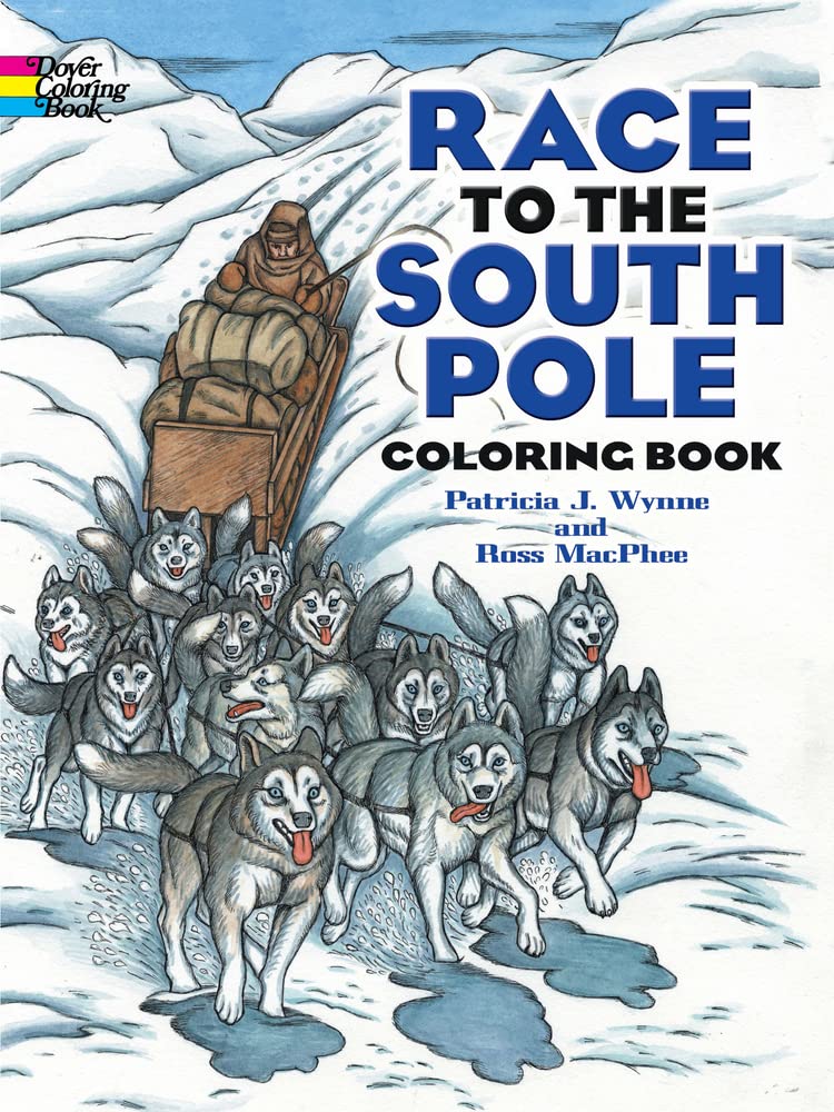 Race to the South Pole Coloring Book (Dover Coloring Books) Tiptoi & Games