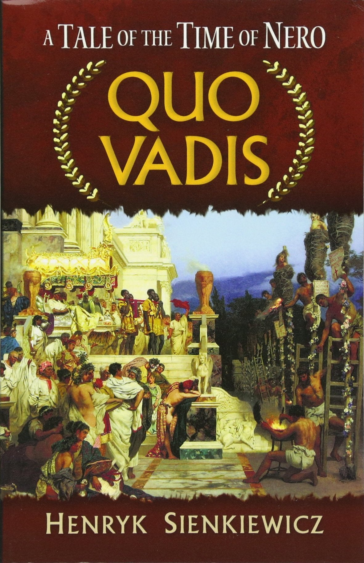 Quo Vadis: A Tale of the Time of Nero (Dover Books on Literature & Drama) Classics