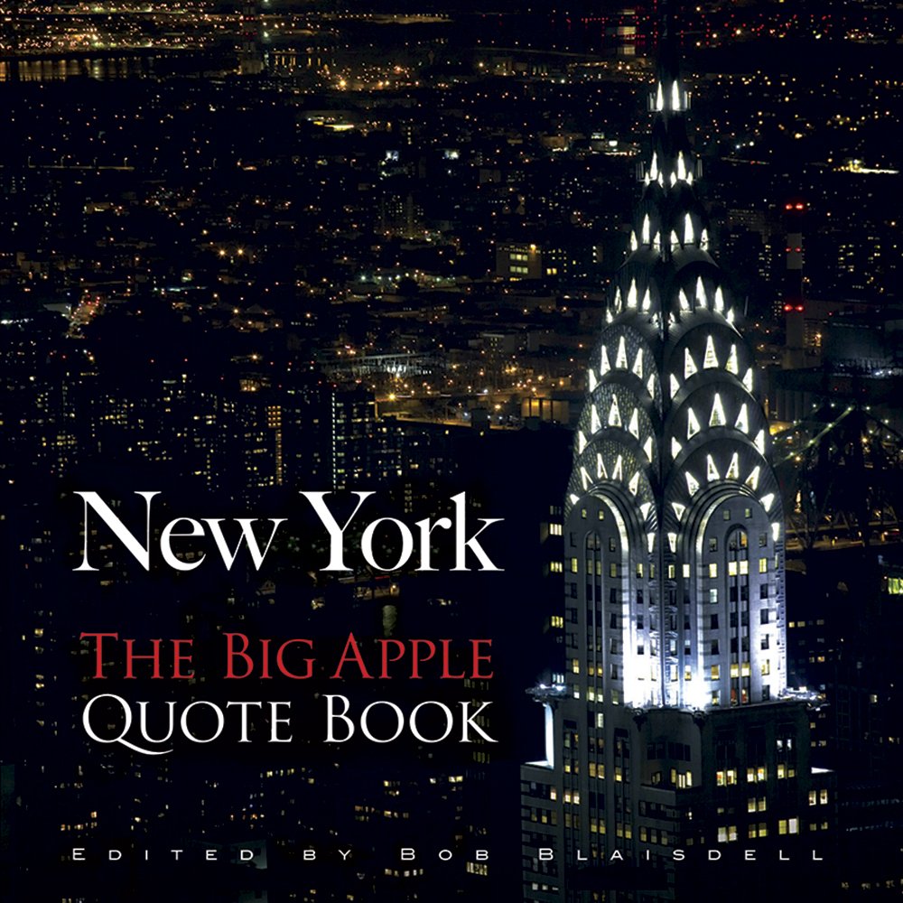 New York: The Big Apple Quote Book book