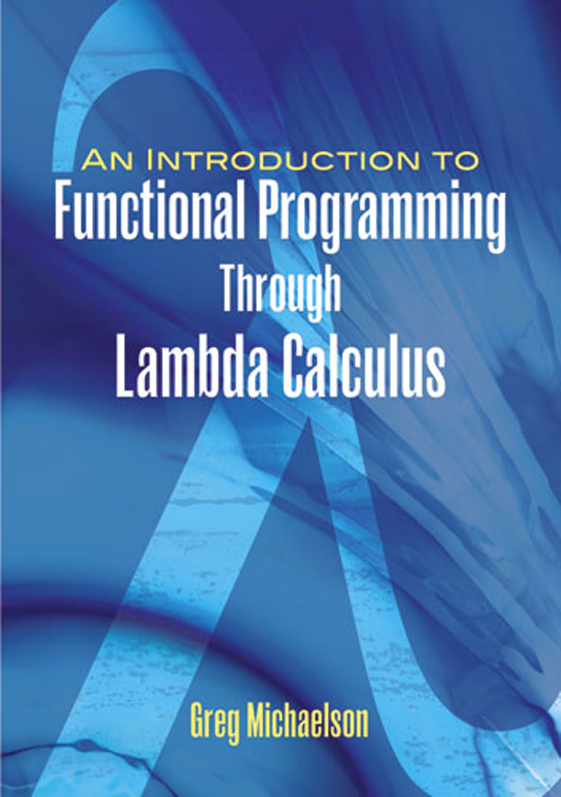 Michaelson, G: INTRO TO FUNCTIONAL PROGRAMMIN Computer Science Books