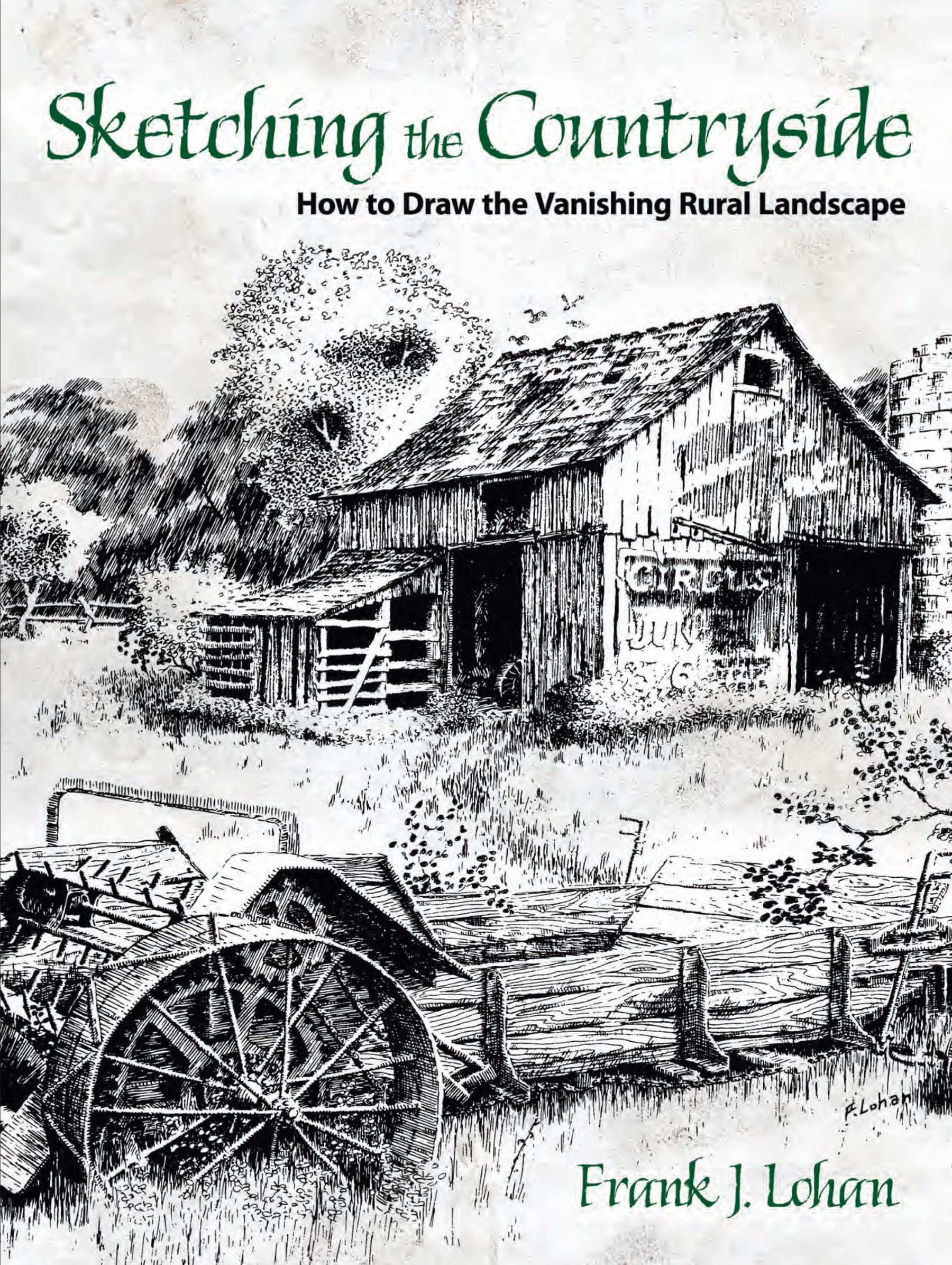 Sketching the Countryside: How to Draw the Vanishing Rural Landscape (Dover Art Instruction) Film, Art & Culture
