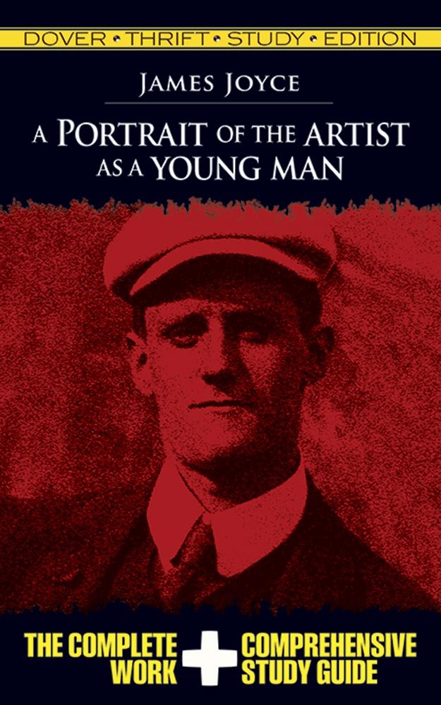 A Portrait of the Artist as a Young Man (Dover Thrift Study Editions) Contemporary literature