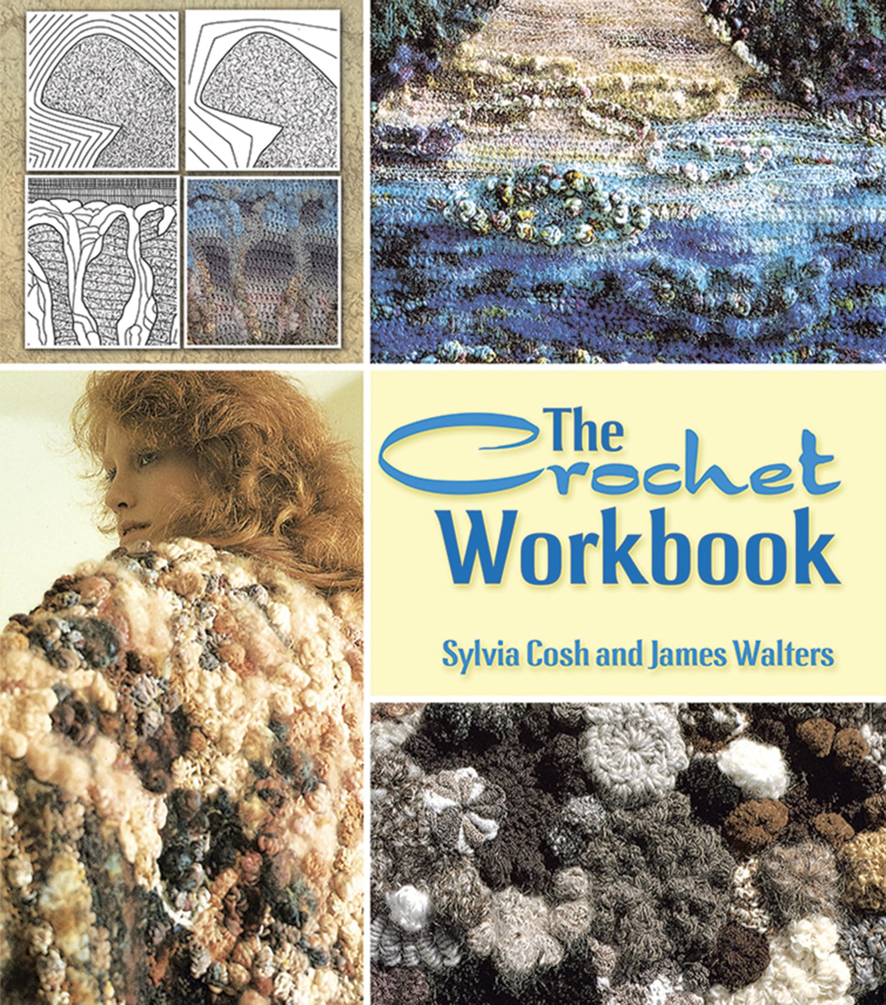 The Crochet Workbook (Dover Knitting, Crochet, Tatting, Lace) Hobbies & Crafts