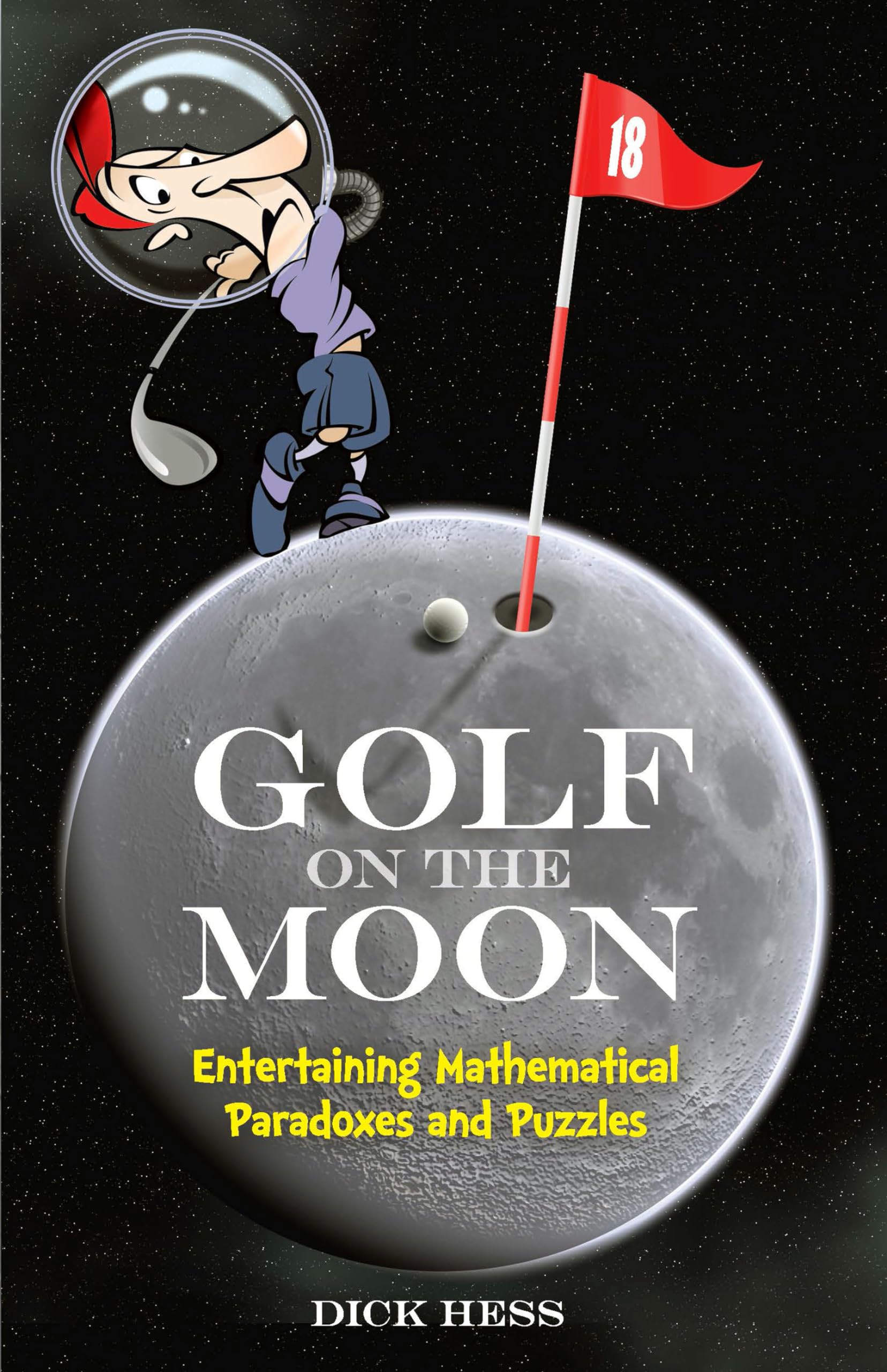 Golf on the Moon: Entertaining Mathematical Paradoxes and Puzzles (Dover Math Games & Puzzles) Leisure & Fun