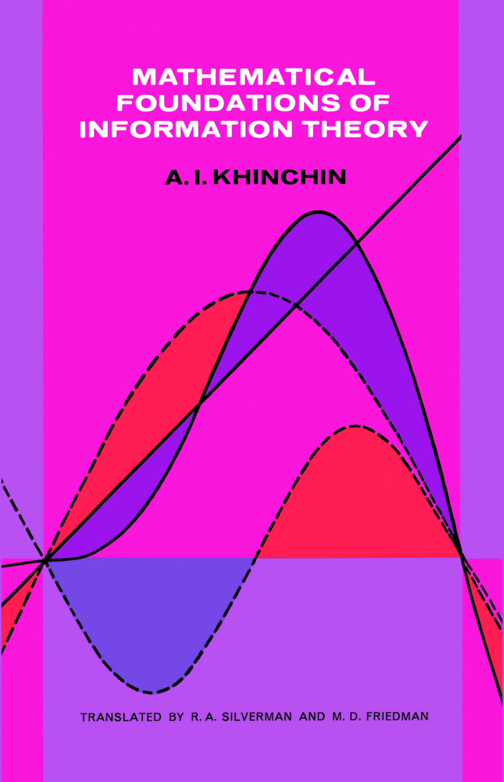 Mathematical Foundations of Information Theory (Dover Books on Advanced Mathematics) Social Sciences