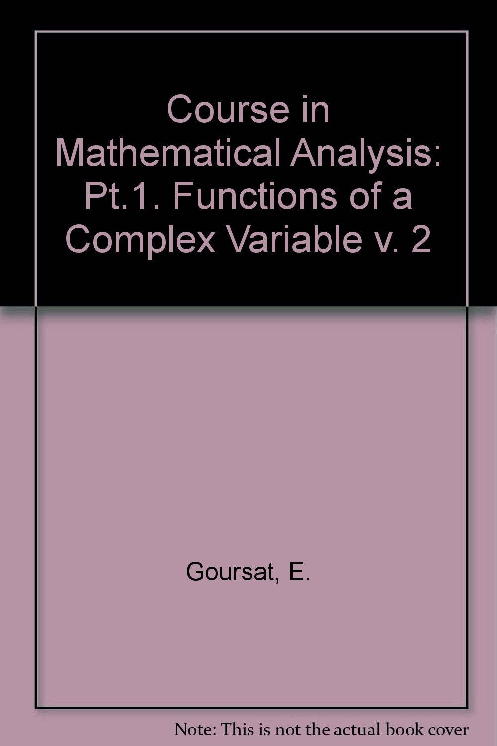 Course in Mathematical Analysis: Pt.1. Functions of a Complex Variable v. 2 Books
