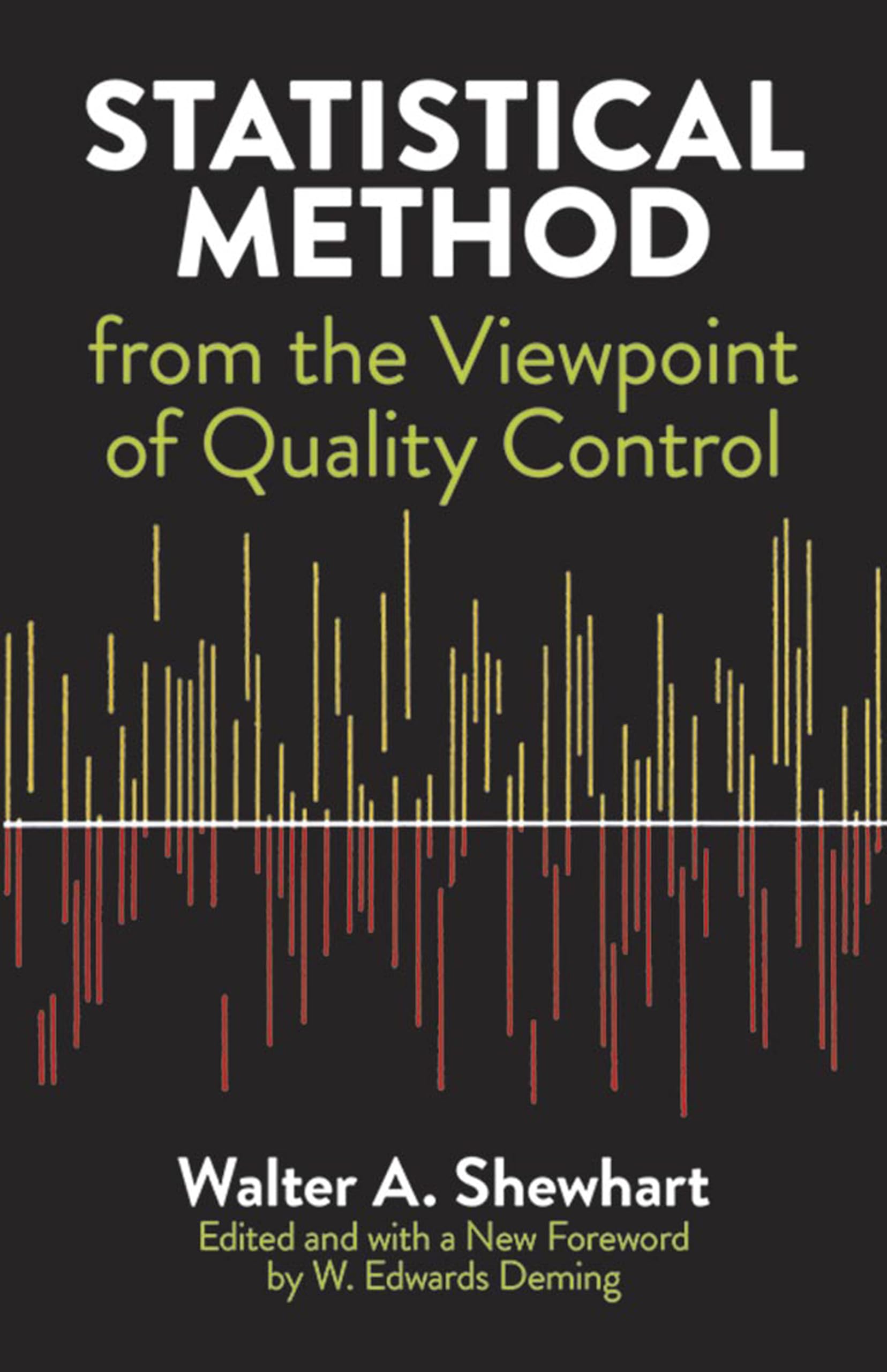 Statistical Method from the Viewpoint of Quality Control (Dover Books on Mathematics) Business, Finance & Career
