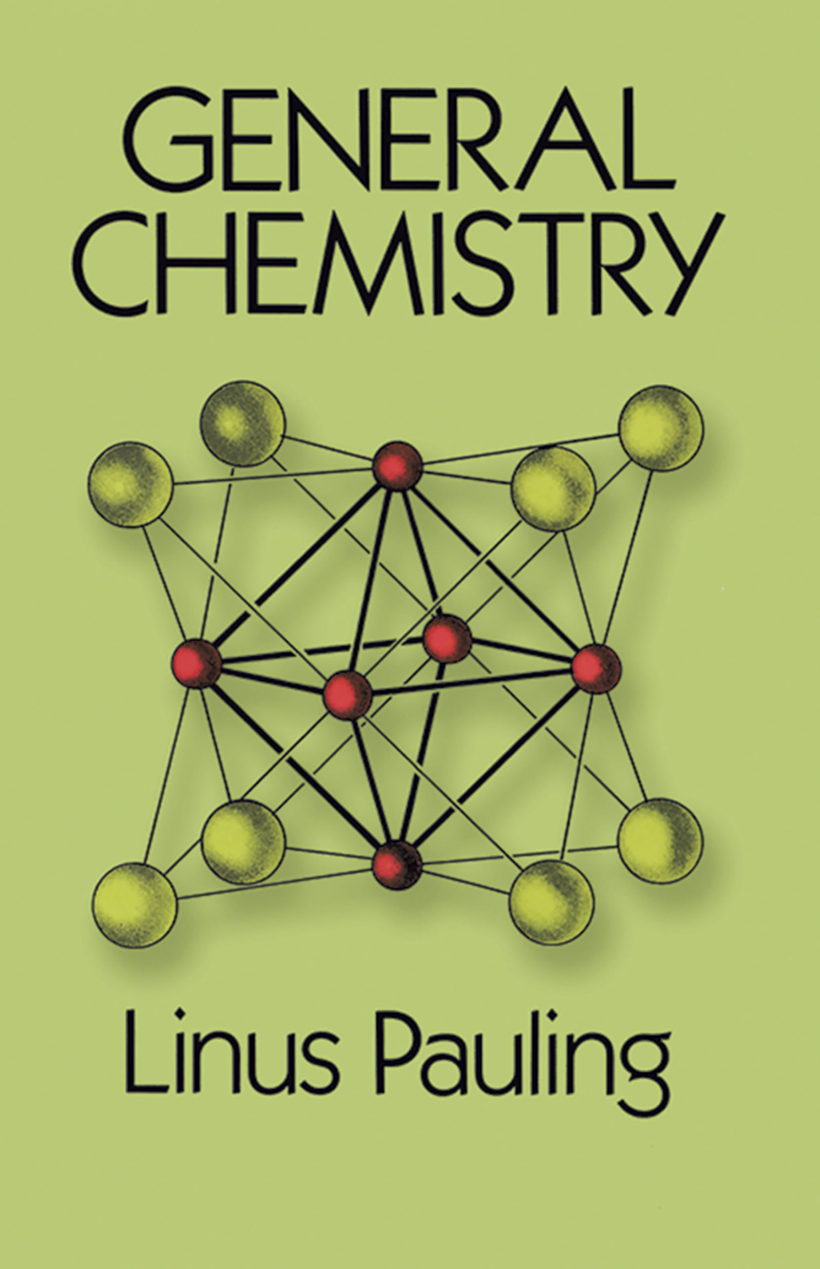 General Chemistry (Dover Books on Chemistry) Natural Sciences