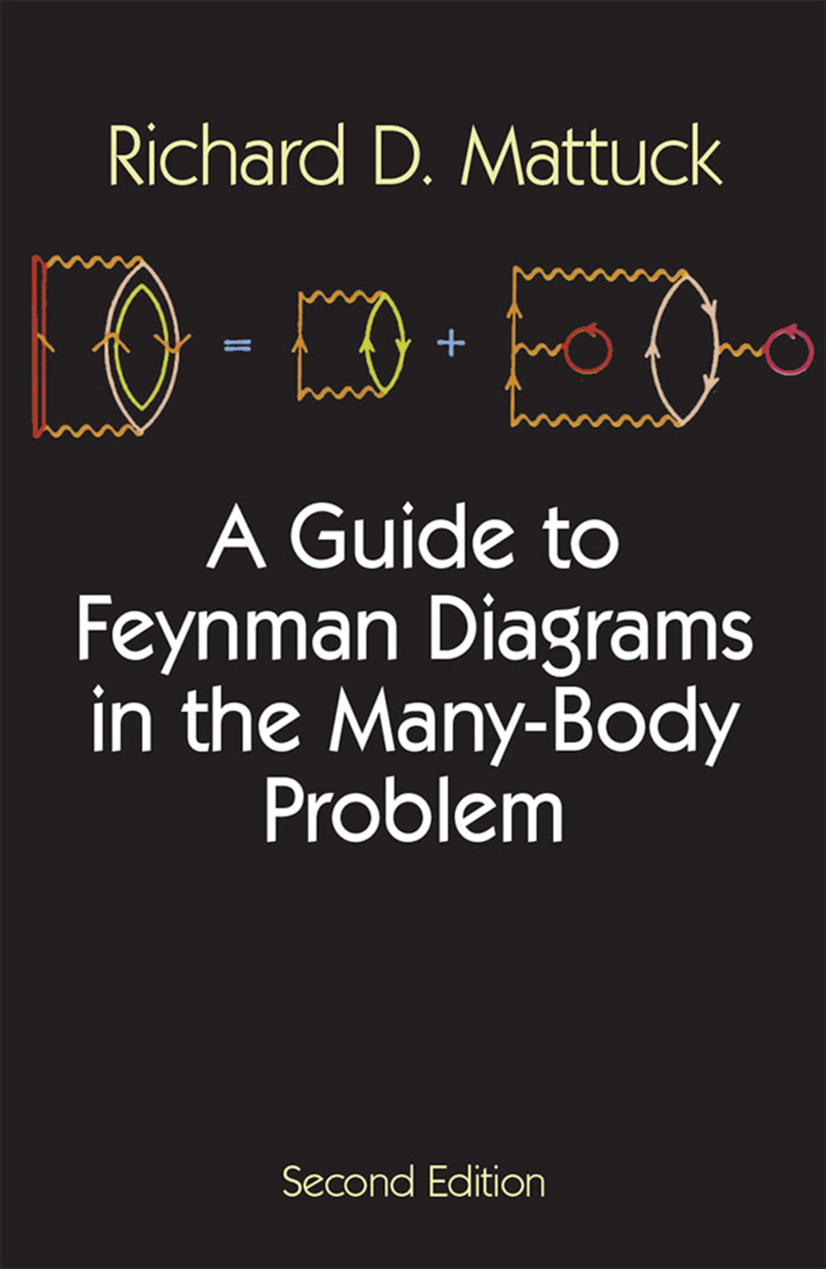 Mattuck, R: GT FEYNMAN DIAGRAMS IN THE MAN Mathematics