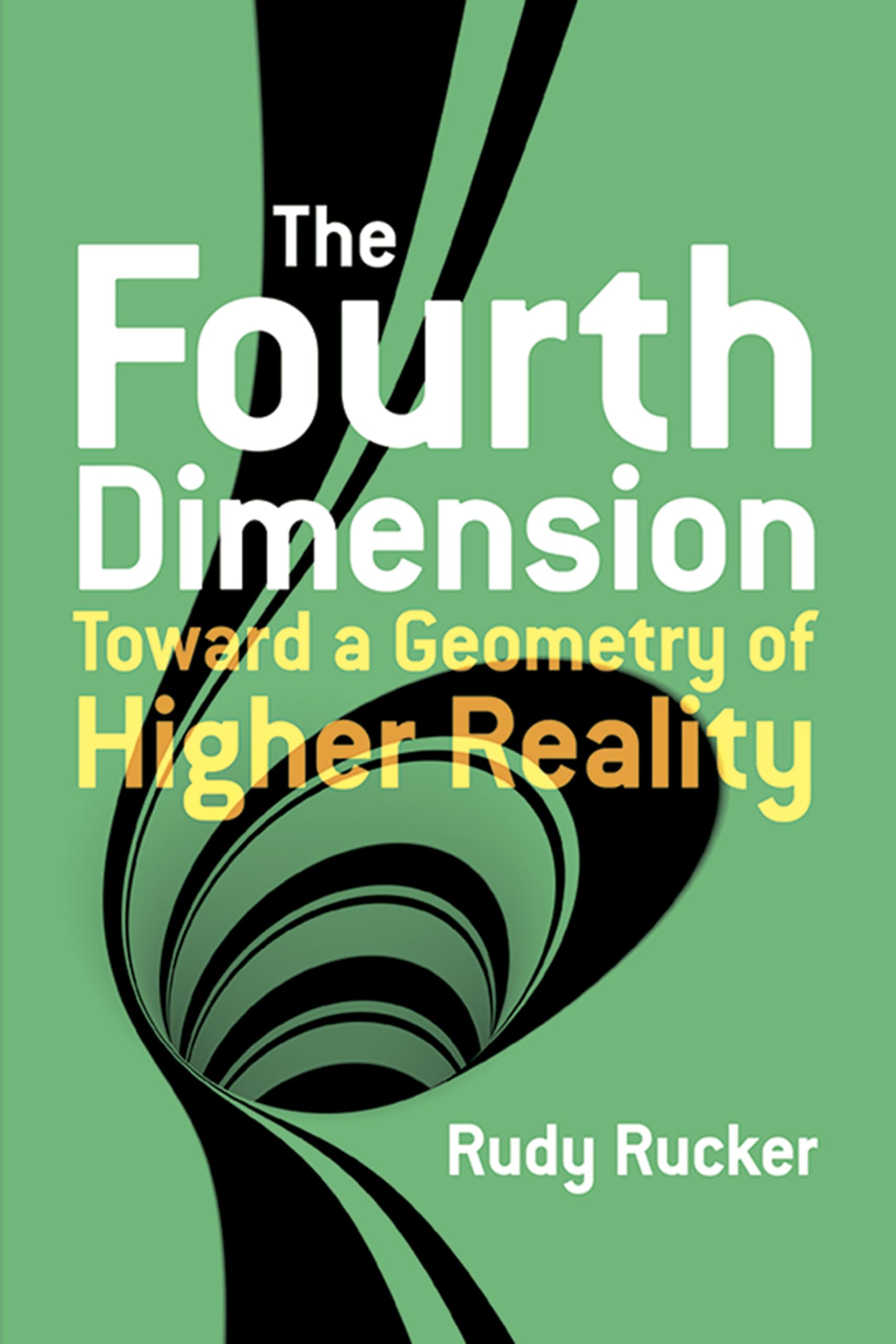 The Fourth Dimension: Toward a Geometry of Higher Reality (Dover Books on Science) Learning & Reference