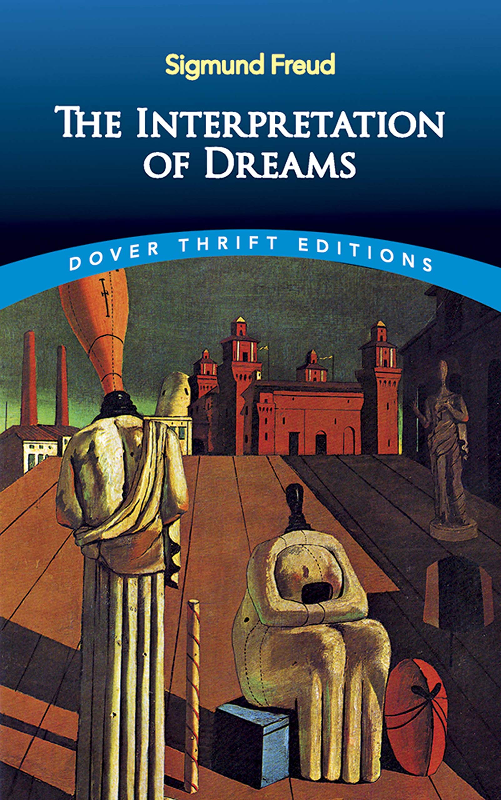 The Interpretation of Dreams (Dover Thrift Editions) Psychology
