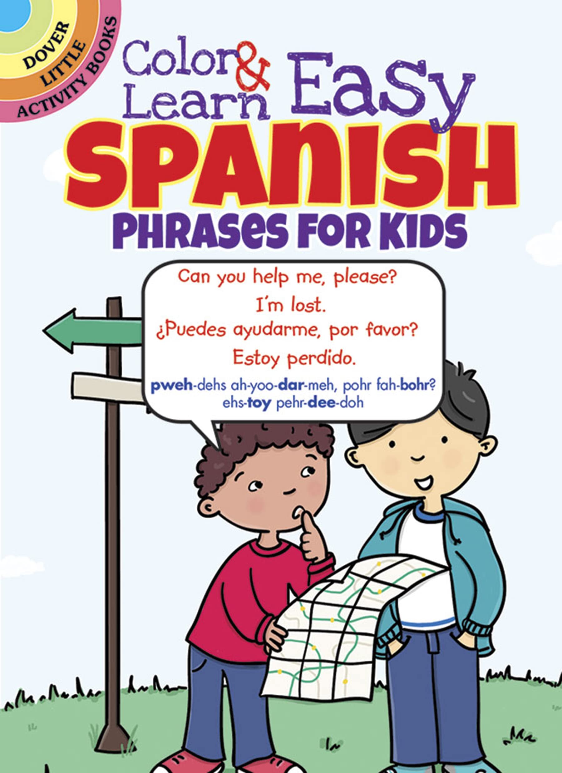 Color & Learn Easy Spanish Phrases for Kids (Dover Little Activity Books) Tiptoi & Games