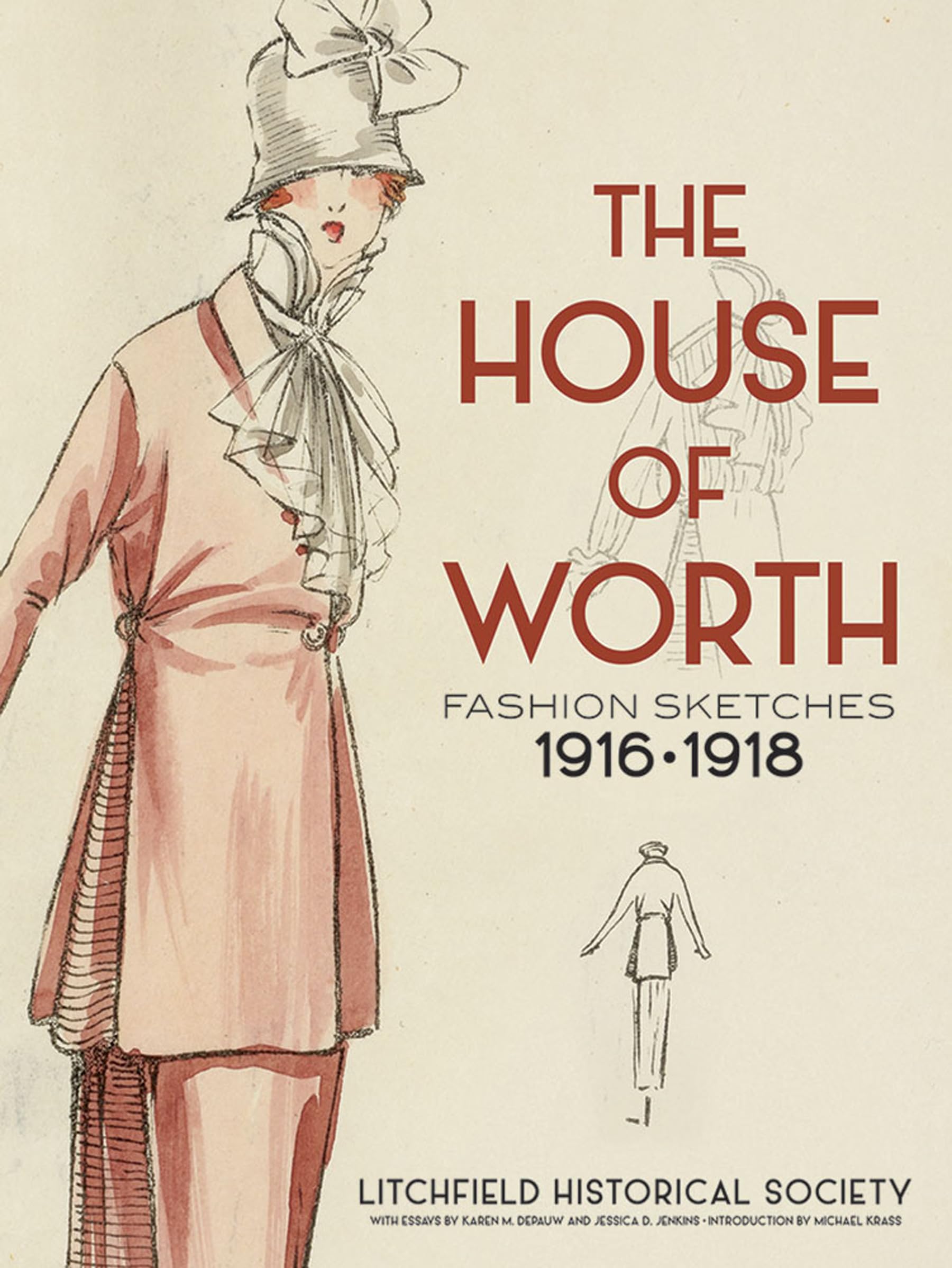 The House of Worth: Fashion Sketches, 1916-1918 Film, Art & Culture