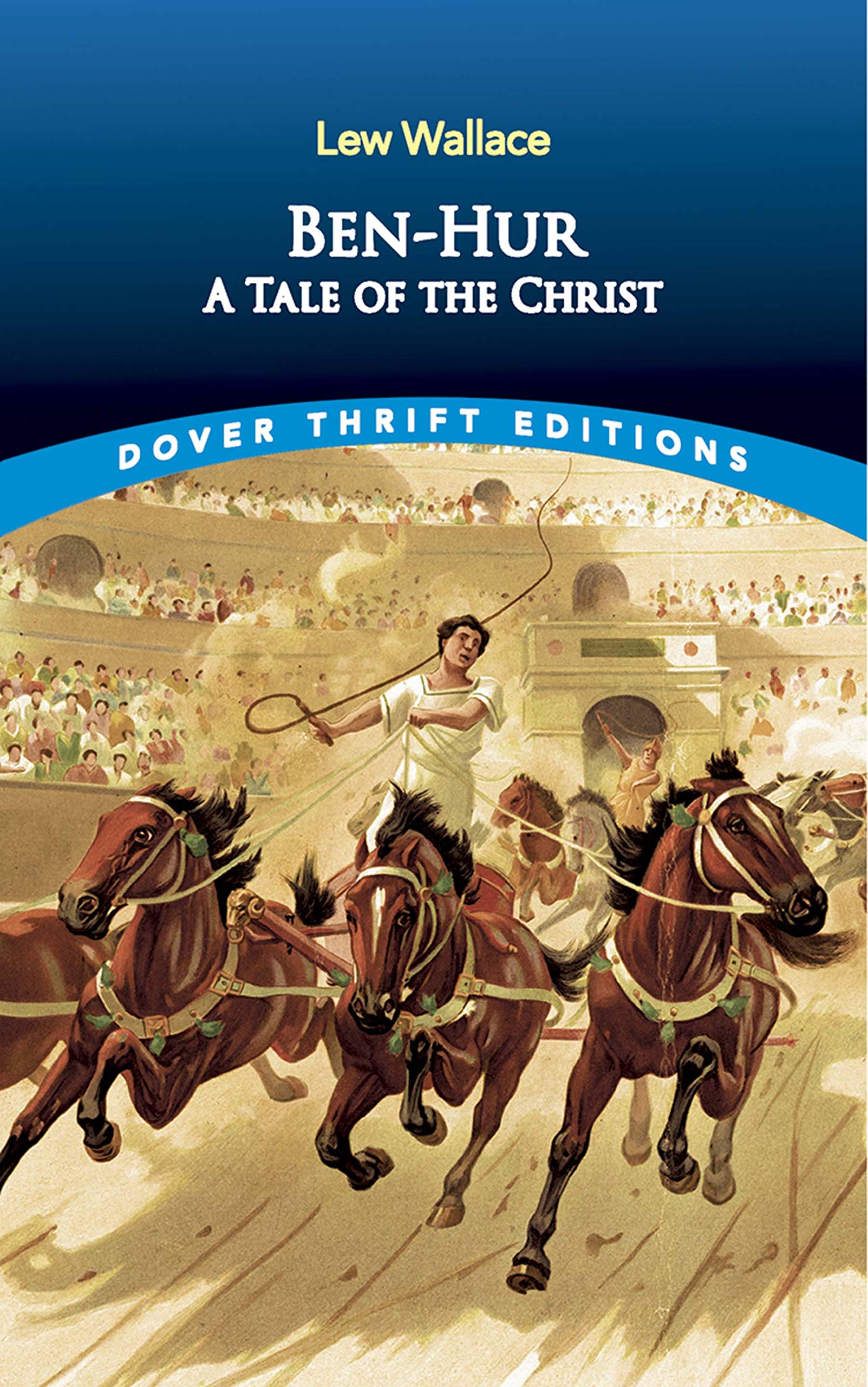 Ben-Hur: A Tale of the Christ Classics