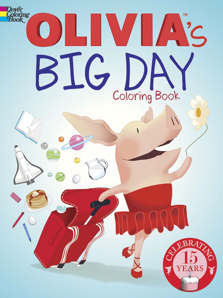 Olivia's Big Day Coloring Book (Dover Coloring Books) Novels & Short Stories