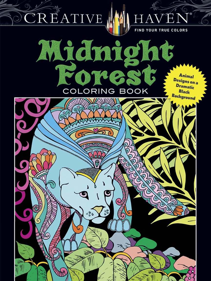 Midnight Forest Adult Coloring Book: Animal Designs on a Dramatic Black Background (Creative Haven) Hobbies & Crafts