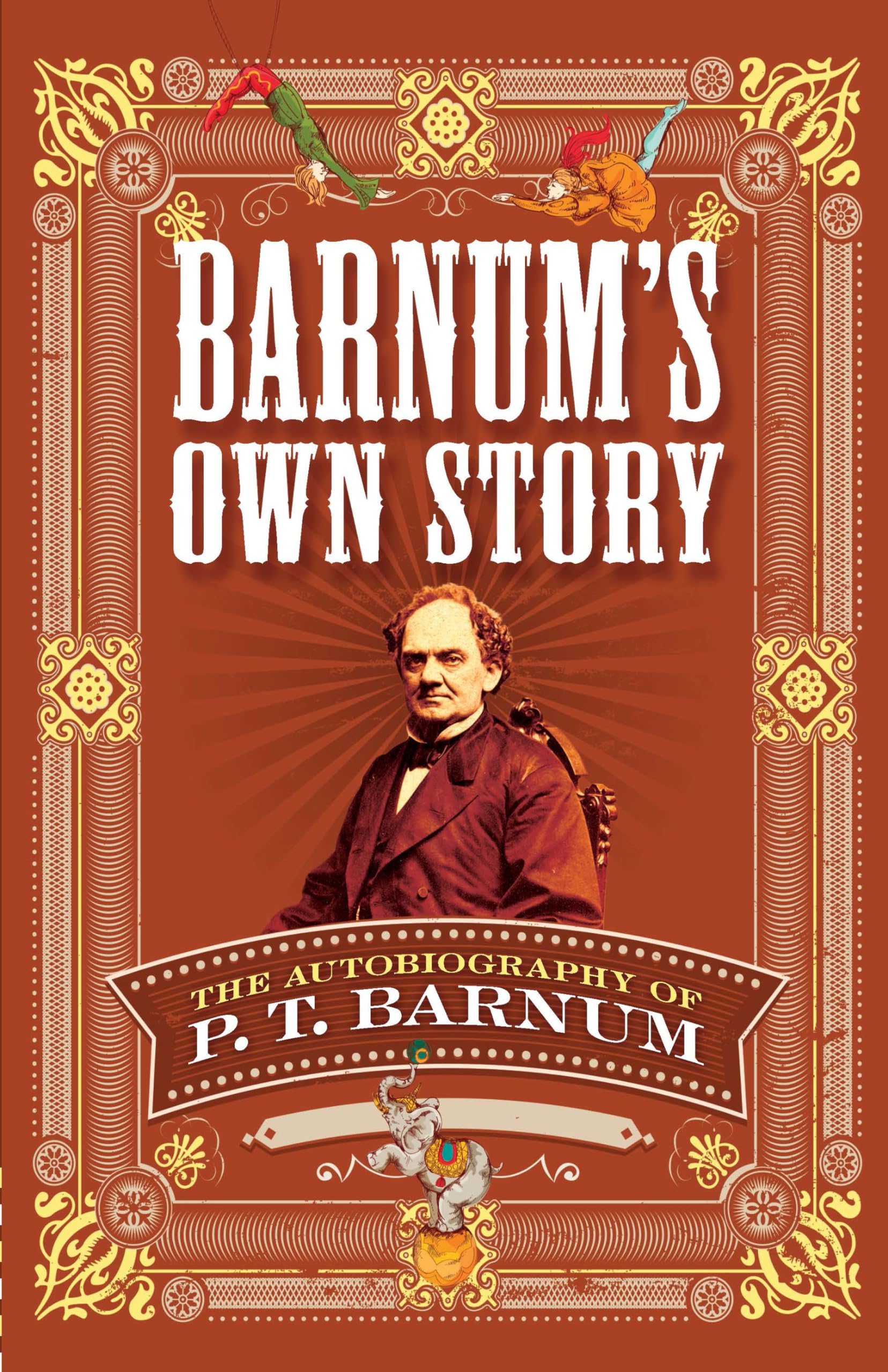 Barnum's Own Story Art & Literature