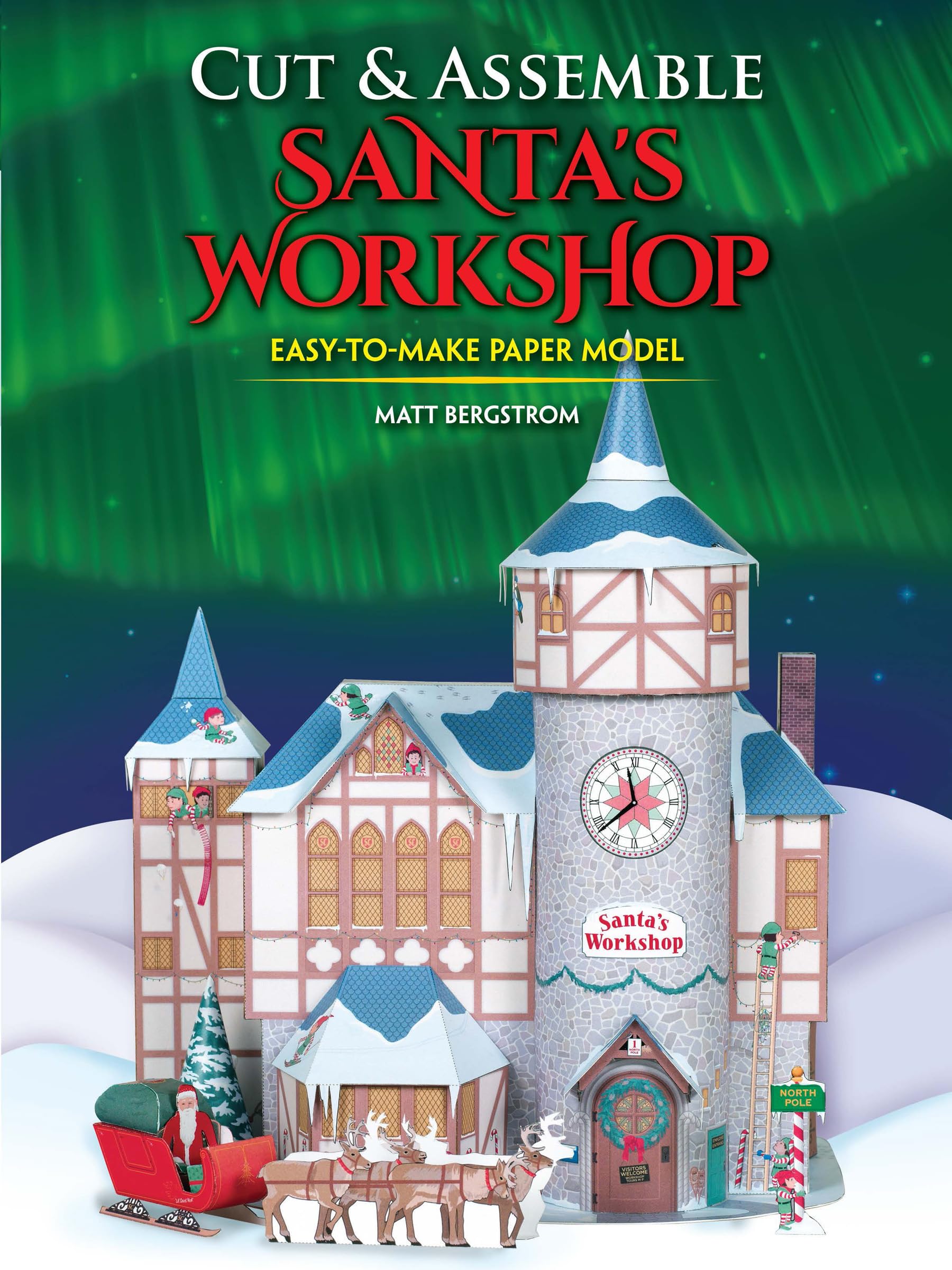Cut & Assemble Santa's Workshop (Dover Crafts: Origami & Papercrafts) Leisure, Home & Garden