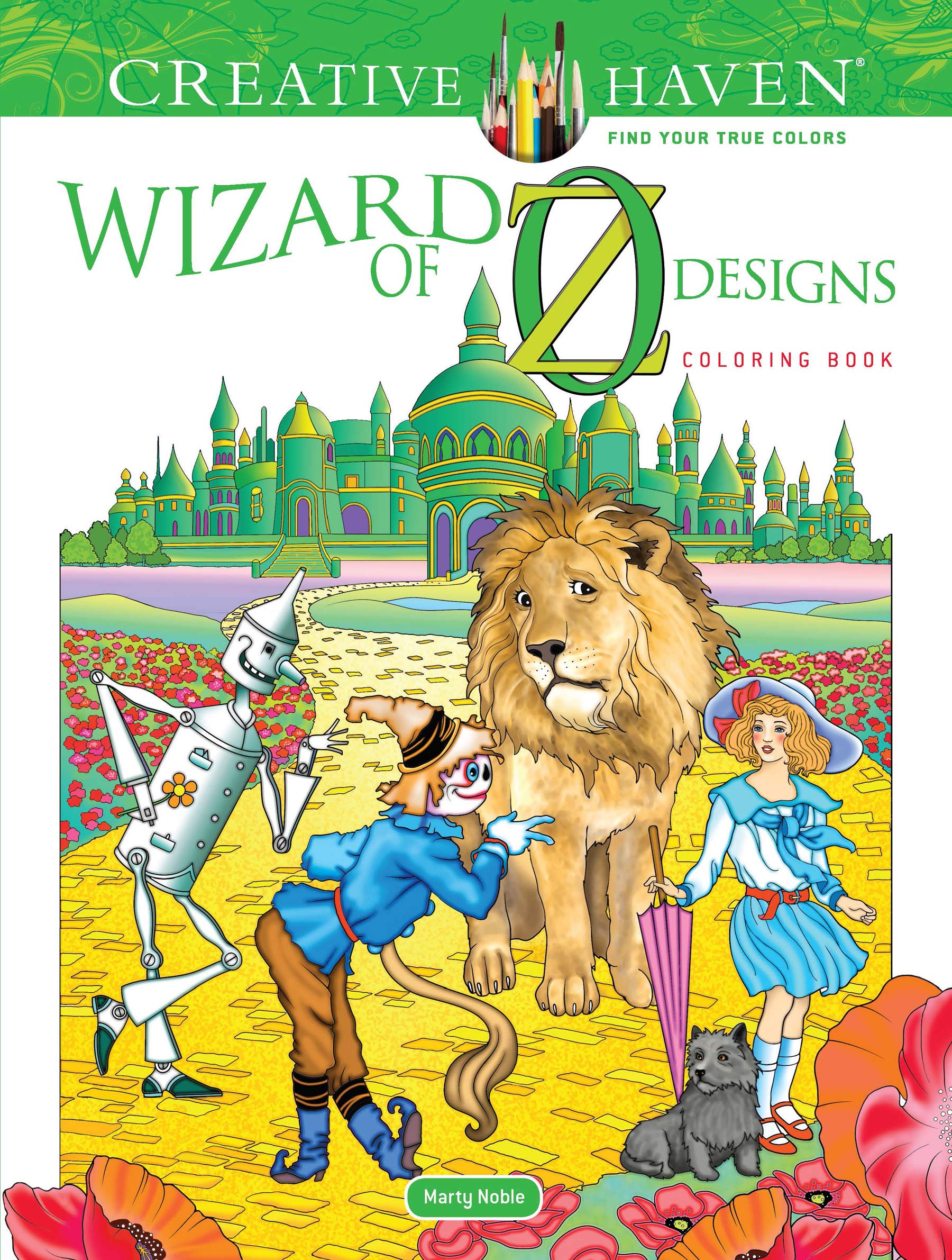 Creative Haven Wizard of Oz Designs Coloring Book (Creative Haven Coloring Books) Hobbies & Crafts