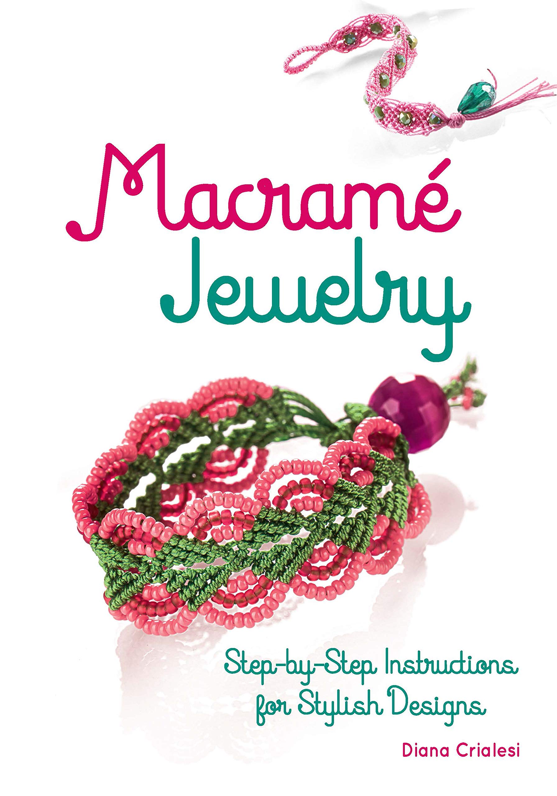 Macramé Jewelry: Step-by-Step Instructions for Stylish Designs book