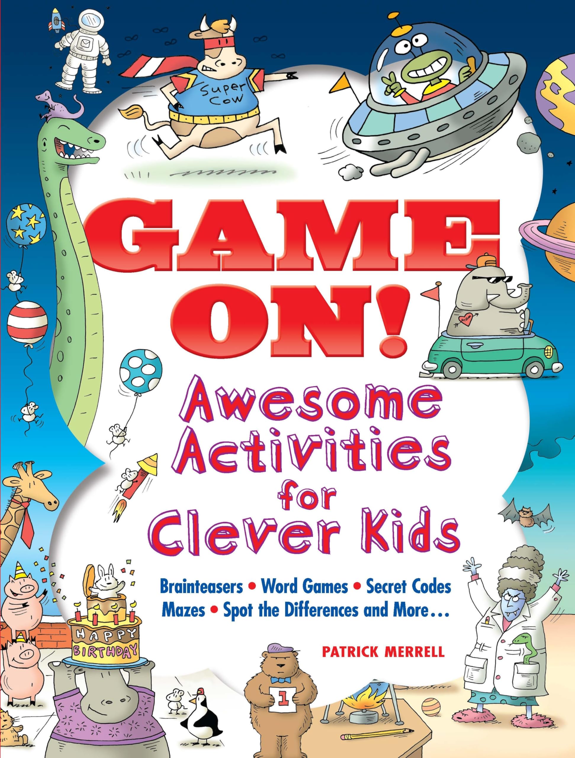 Game On! Awesome Activities for Clever Kids: Mazes, Word Games, Hidden Pictures, Brainteasers, Spot the Differences, and More! (Dover Kids Activity Books) Tiptoi & Games
