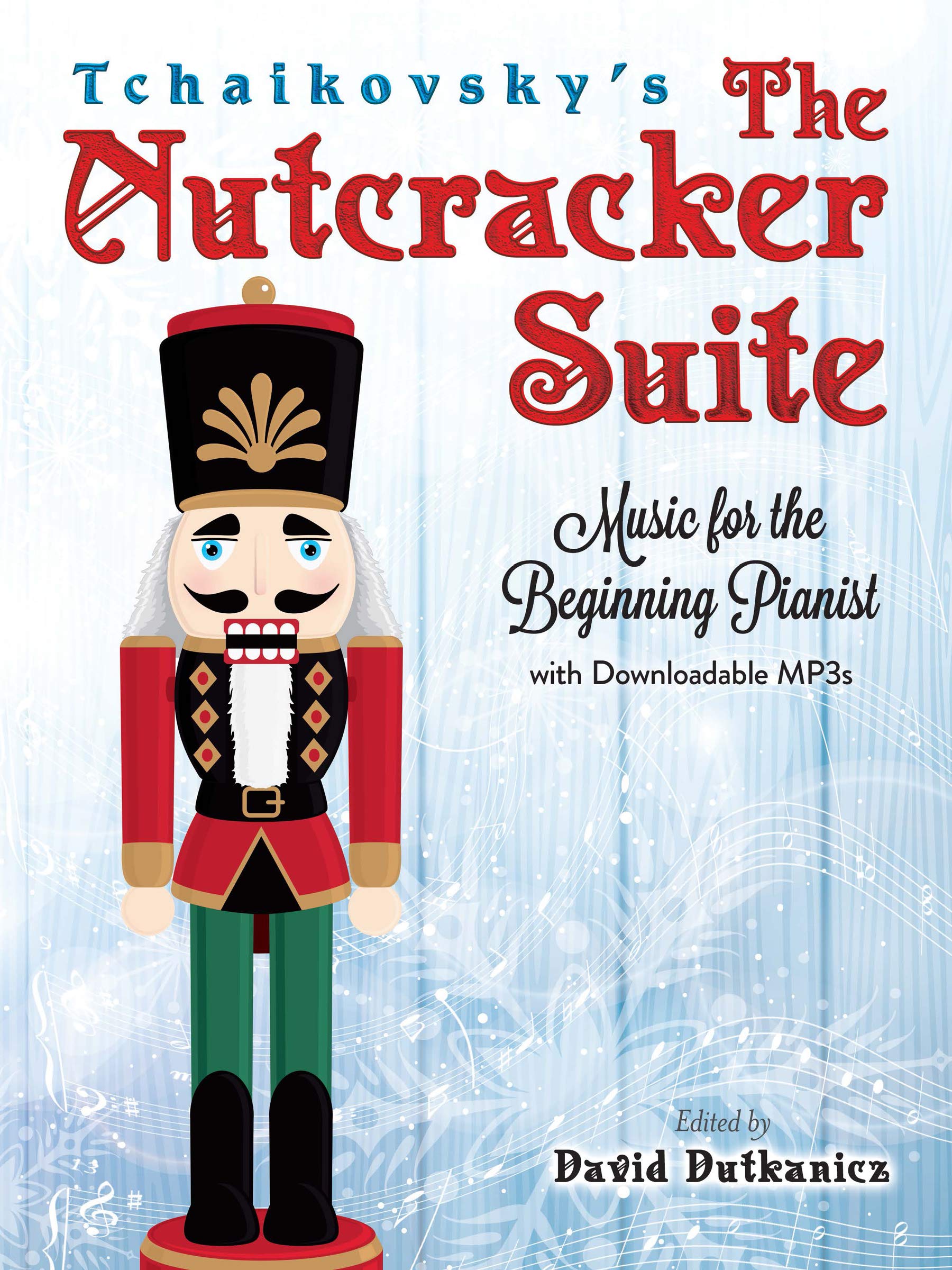 Tchaikovsky's The Nutcracker Suite. Klavier Solo. Enthält Online-Audio: Music for the Beginning Pianist with Downloadable Mp3s (Dover Classical Piano Music for Beginners) Sheet Music