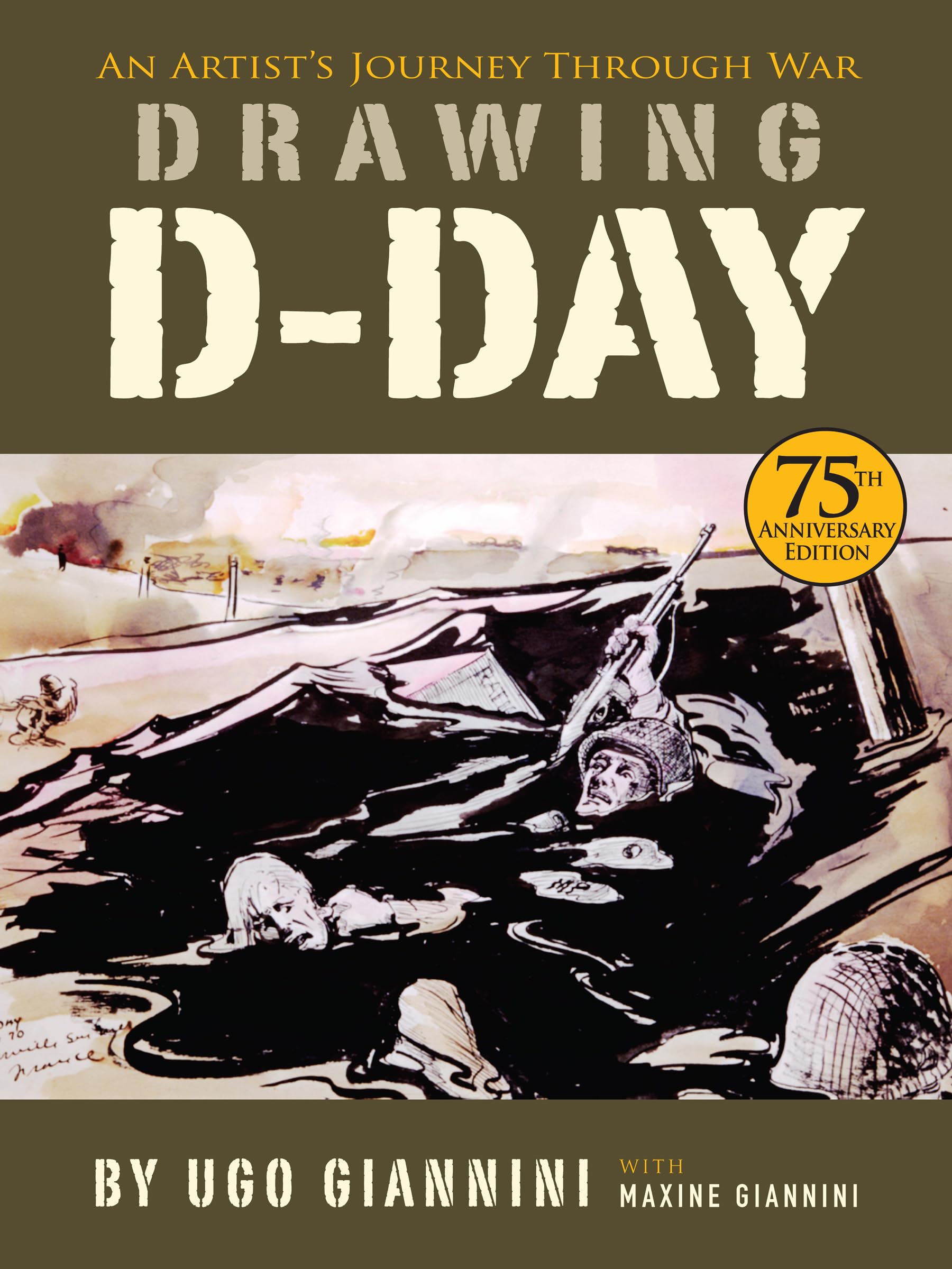 Drawing D-Day: An Artist's Journey Through War Film, Art & Culture